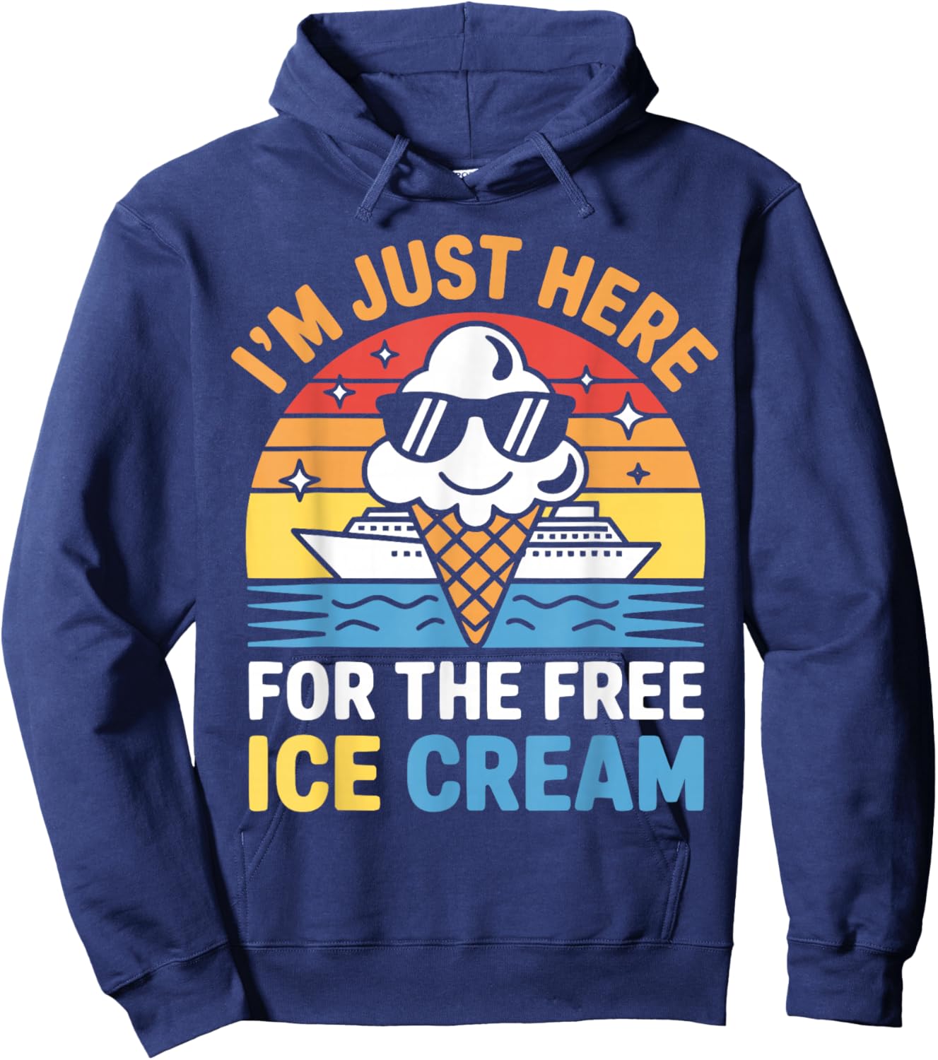 Just Here for Free Ice Cream Funny Cruise Travel Matching Hoodie - Hoodie | Navy