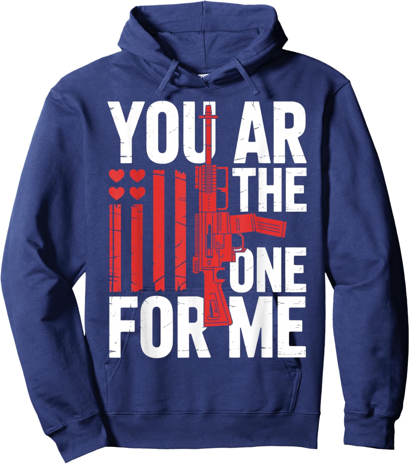 You AR The One for Me Funny Valentines Women Men Hoodie - Hoodie | Navy
