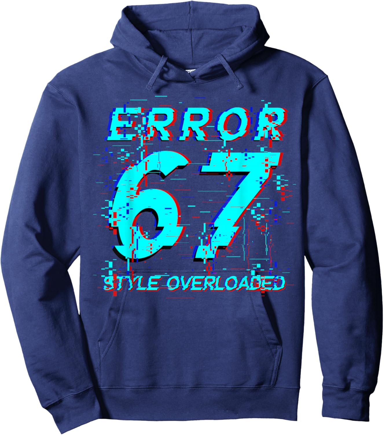 Funny Six Seven Meme Gen Alpha Slang Error Glitch Design Hoodie - Hoodie | Navy
