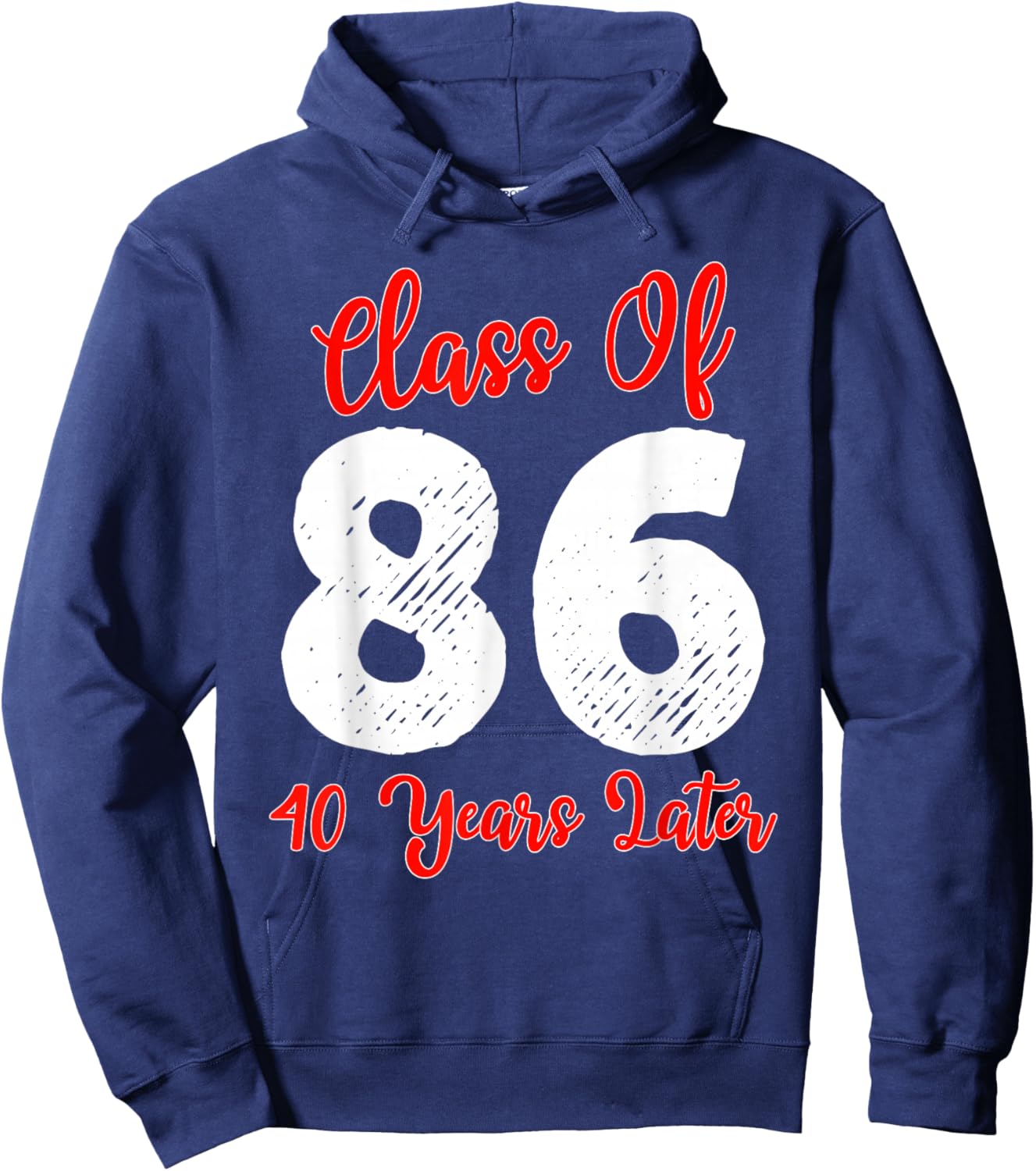 Class of 1986 40th Reunion High School Senior Graduation Hoodie - Hoodie | Navy