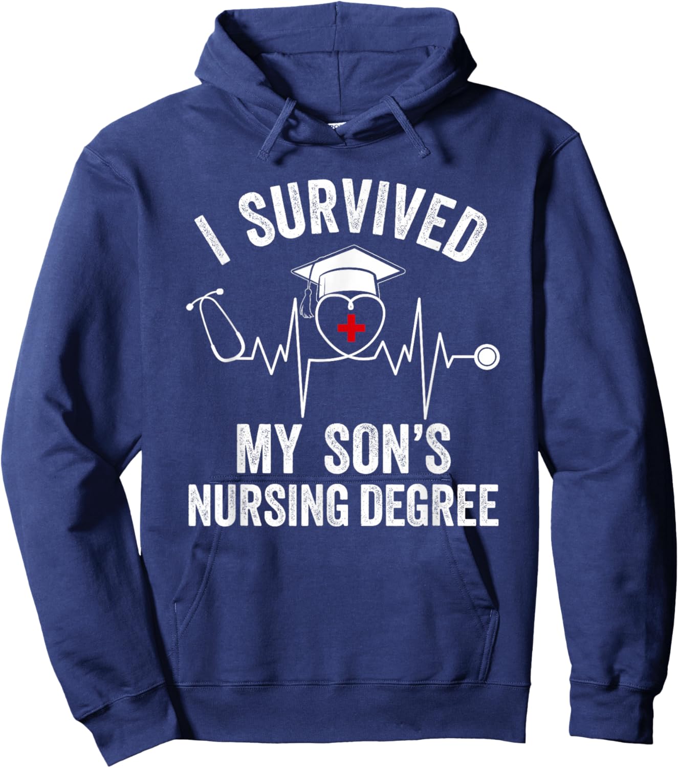 I Survived My Son’s Nursing Degree Funny Mom Hoodie - Hoodie | Navy
