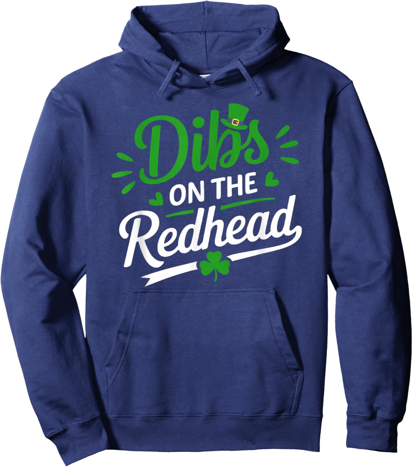 Dibs On The Redhead Shamrock St Patricks Day Men Women Kids Hoodie - Hoodie | Navy