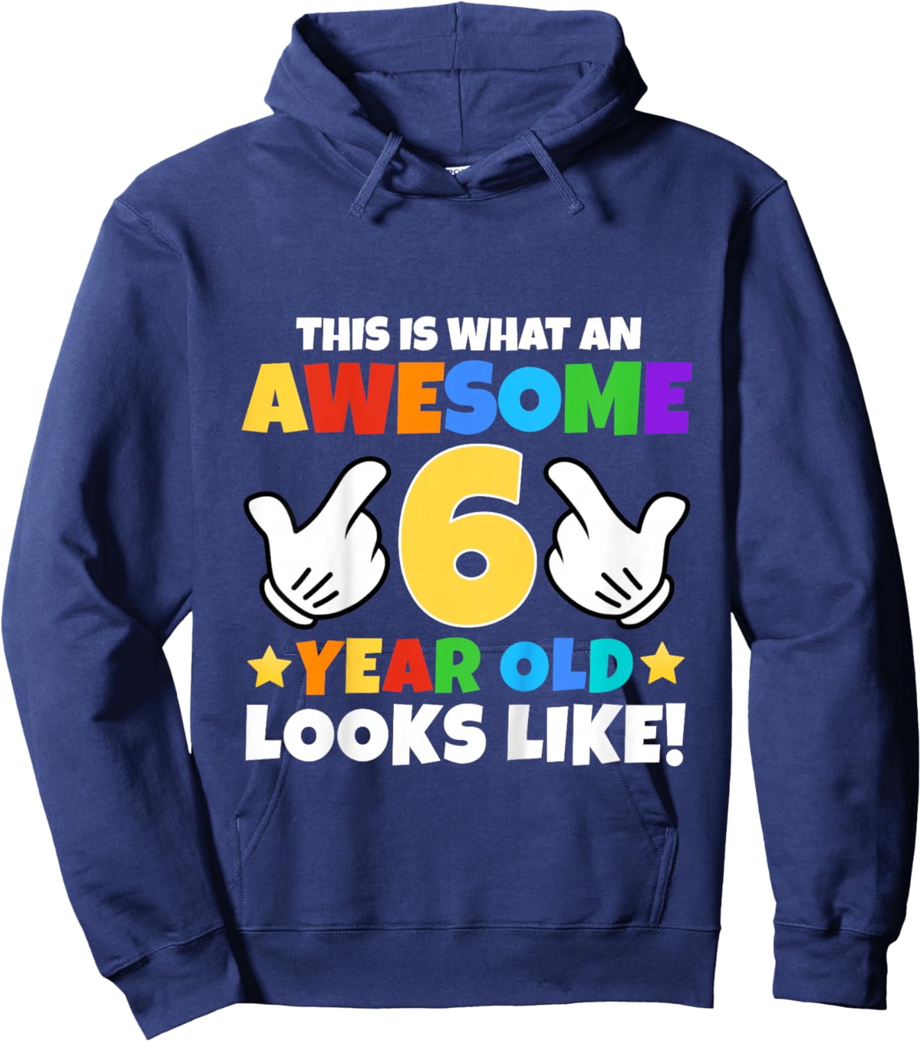 This is What an Awesome 6 Year Old Looks Like 6th Birthday Hoodie - Hoodie | Navy