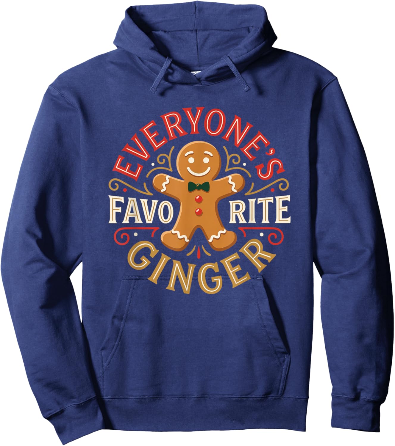 Everyone's Favorite Ginger T Funny Gingerbread Man Christmas Hoodie - Hoodie | Navy