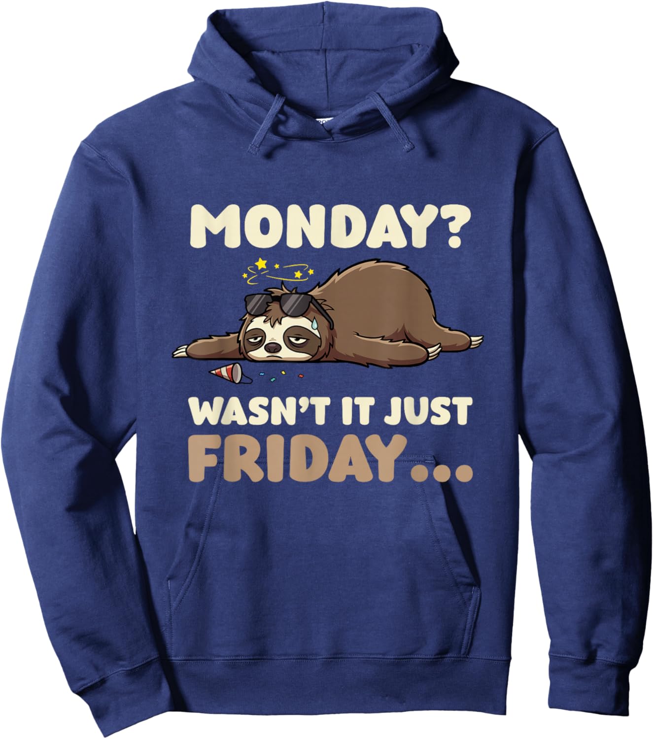 Sloth Exhausted Energy Work Week Burnout Friday Mood Monday Hoodie - Hoodie | Navy