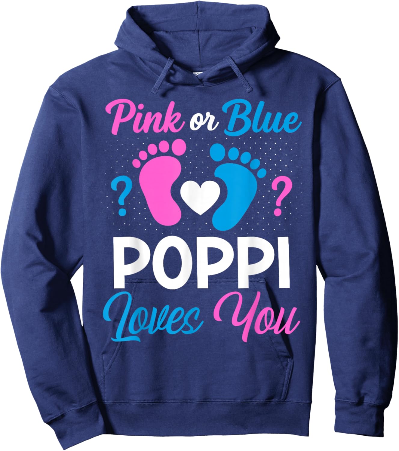 Pink or Blue Poppi Loves You Team Boy Girl Gender Reveal Hoodie - Hoodie | Navy