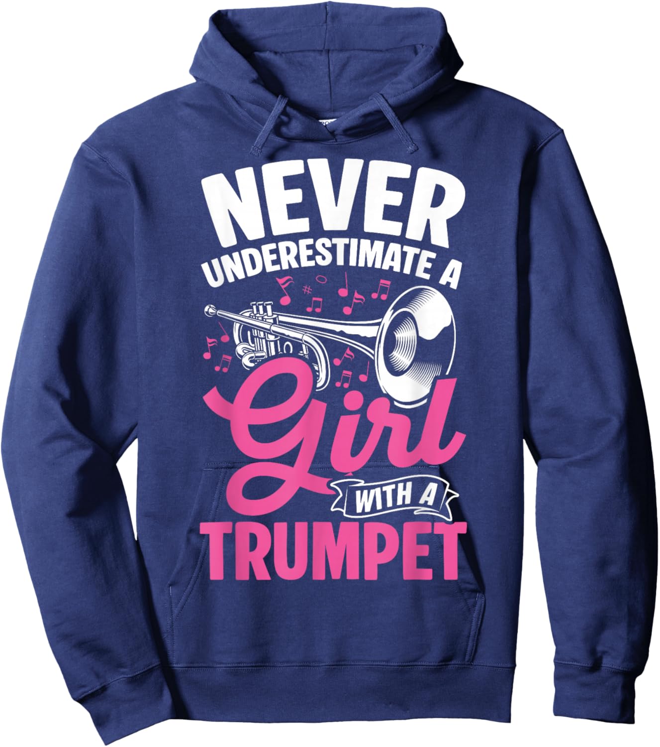 Never Underestimate A Girl with A Trumpet Cool Trumpet Hoodie - Hoodie | Navy
