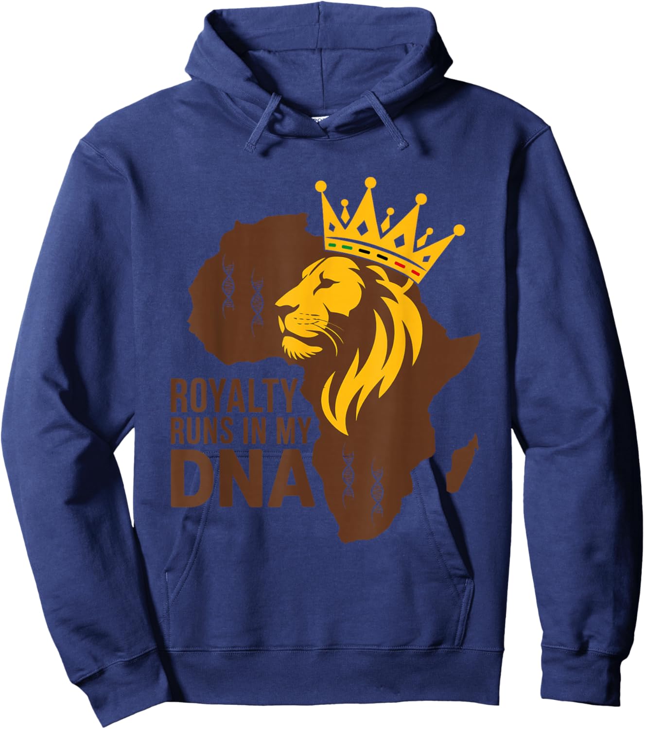 Royalty Runs in My DNA African Blood Legacy Black History Hoodie - Hoodie | Navy