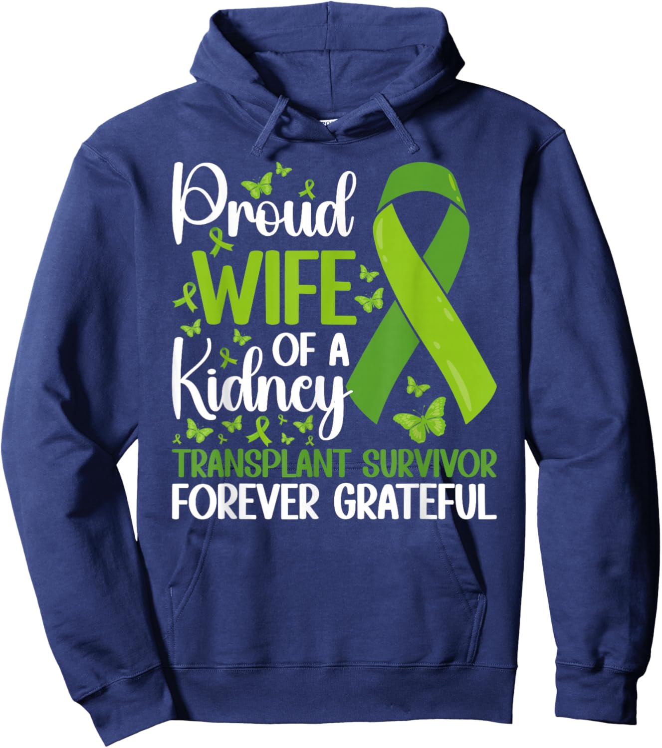 Proud Kidney Transplant Survivor Wife Kidney Recipient Wife Hoodie - Hoodie | Navy