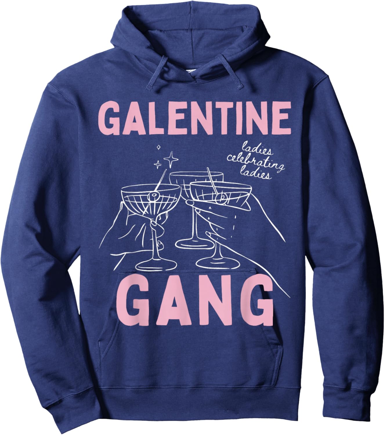 Galentine Girls Club Ladies Celebrating Ladies Valentines Hoodie - Hoodie | Navy