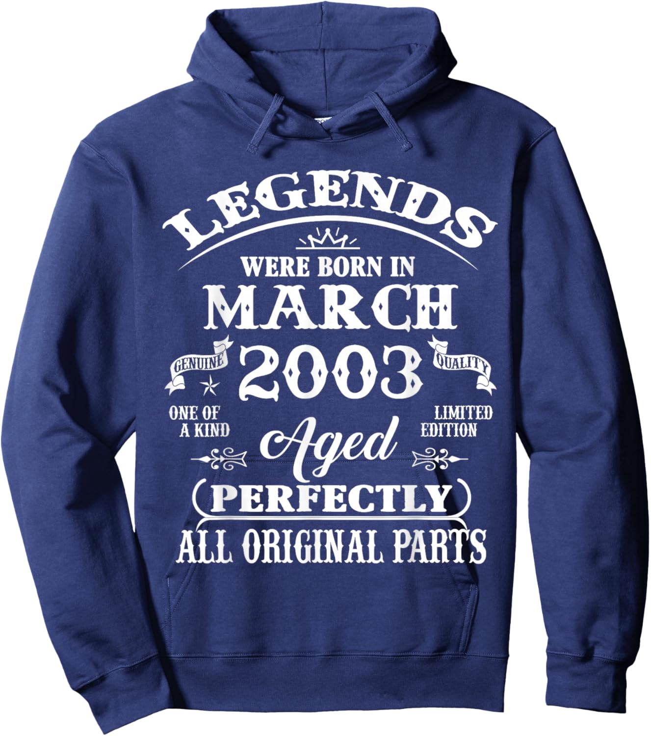 23rd Birthday Gift Legend Born in March 2003 23 Yrs Old Hoodie - Hoodie | Navy