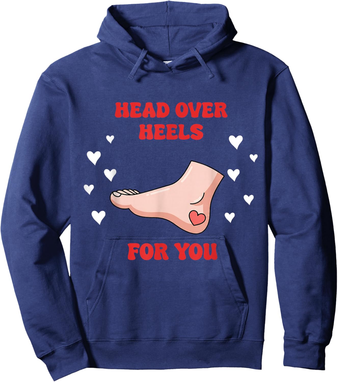 Valentines Head Over Heels for YouPodiatrist Valentine Shirt Hoodie - Hoodie | Navy