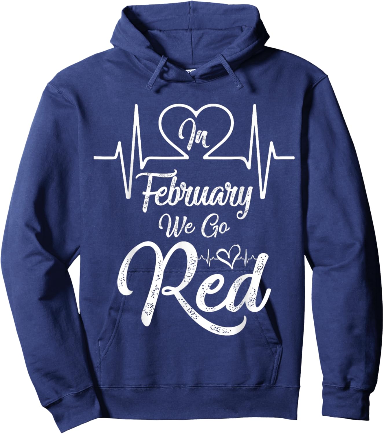 in February We Go Red for Heart Disease Awareness Hoodie - Hoodie | Navy