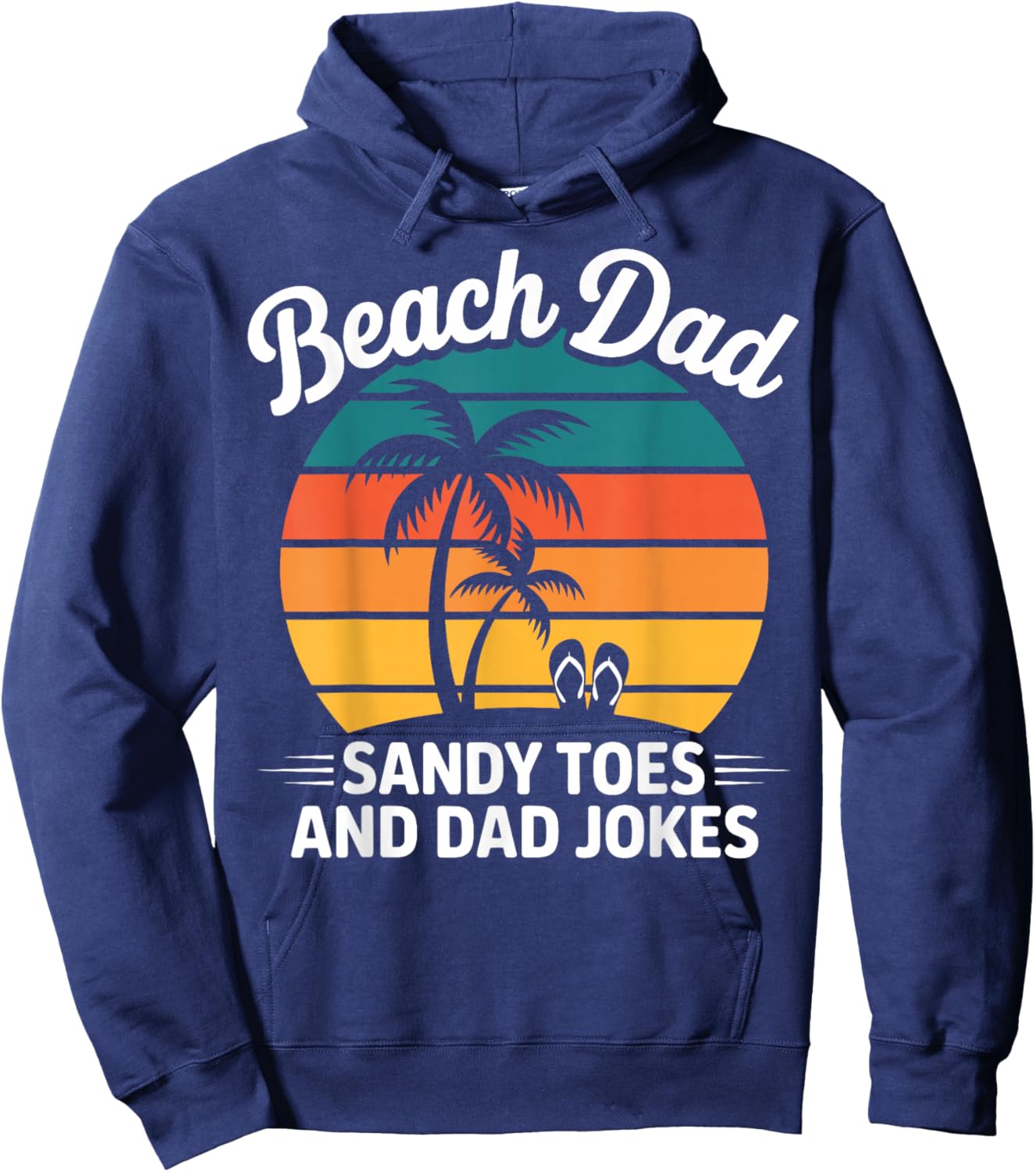 Summer Vacation Father's Day - Beach Dad Sandy Toes Hoodie - Hoodie | Navy