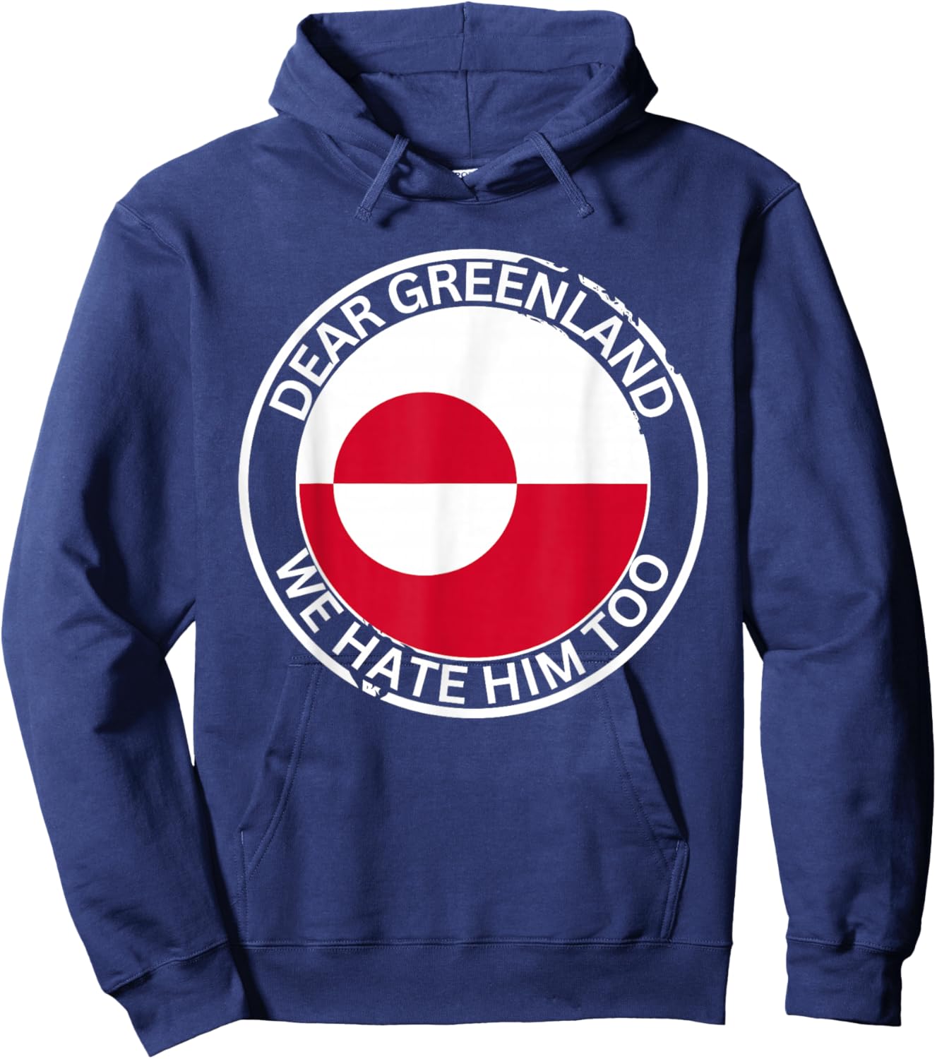 Denmark Greenland Flag is Not for Sale Support Danish Design Hoodie - Hoodie | Navy