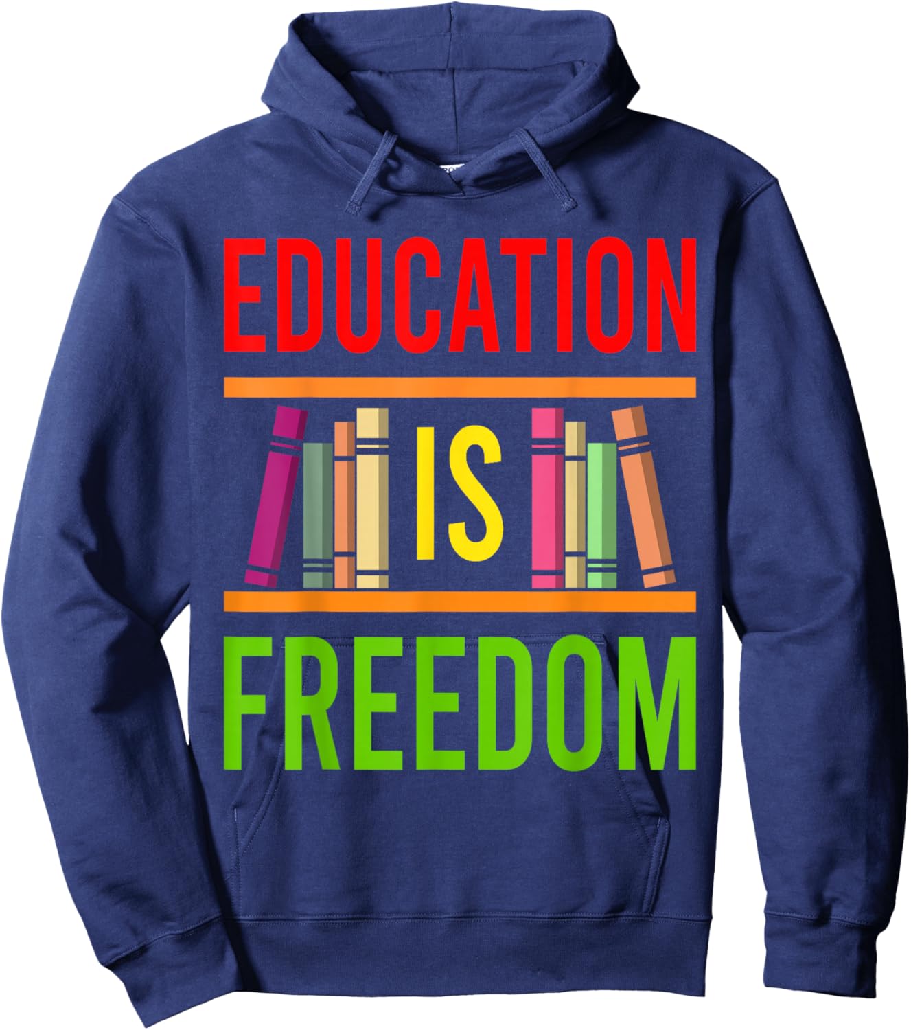Black History Education is Freedom Books African American Hoodie - Hoodie | Navy