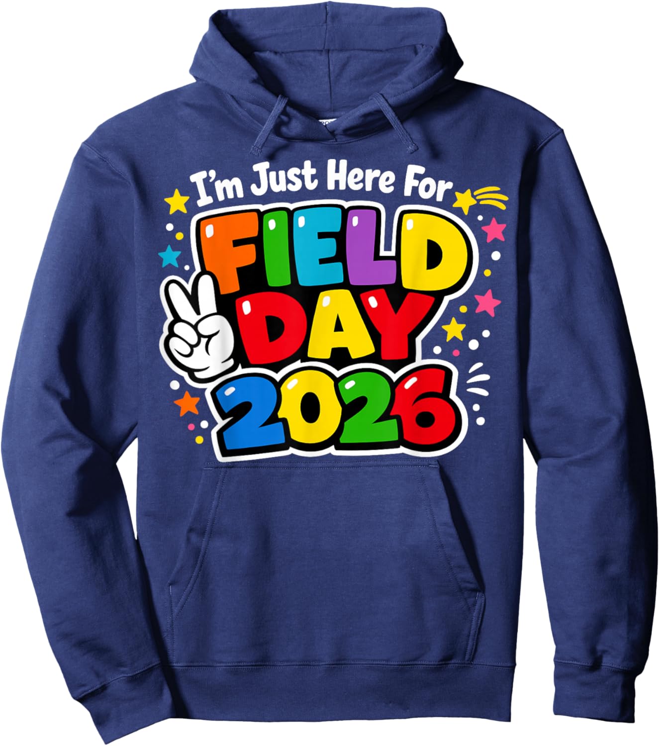 Just Here for Field Day Fun Day 2026 Teacher & Kids Hoodie - Hoodie | Navy