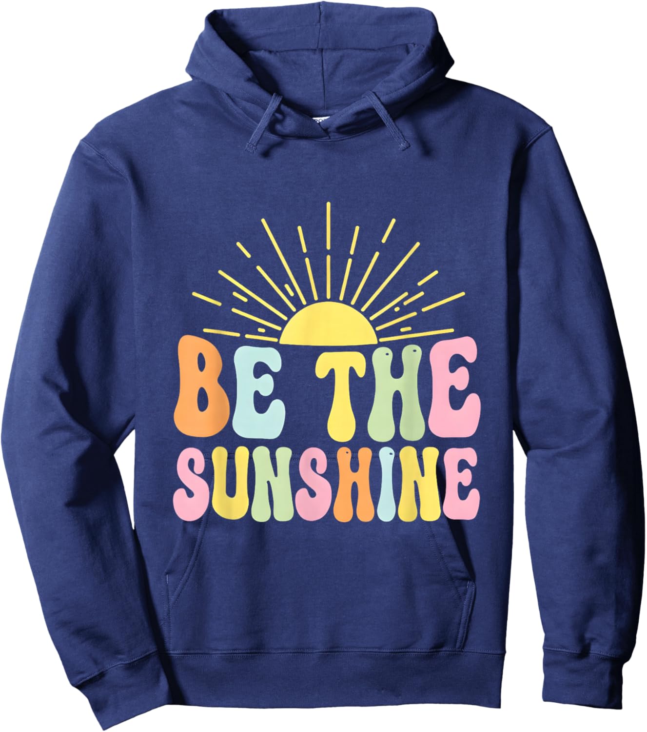 Be The Sunshine Groovy Retro 70s Vibes Sun Positivity Hoodie - Hoodie | Navy