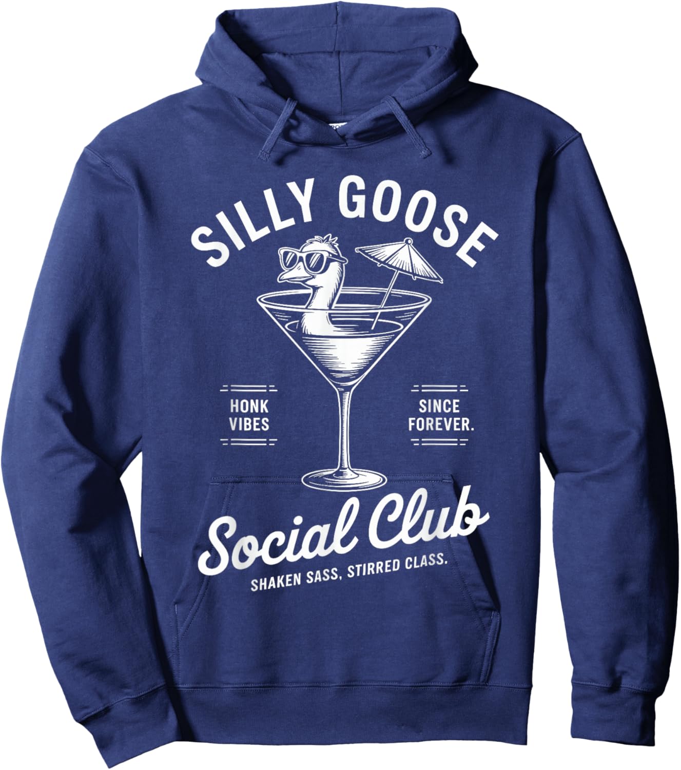 Funny Cocktail Goose Social Club Humor Classy Sarcasm Silly Hoodie - Hoodie | Navy