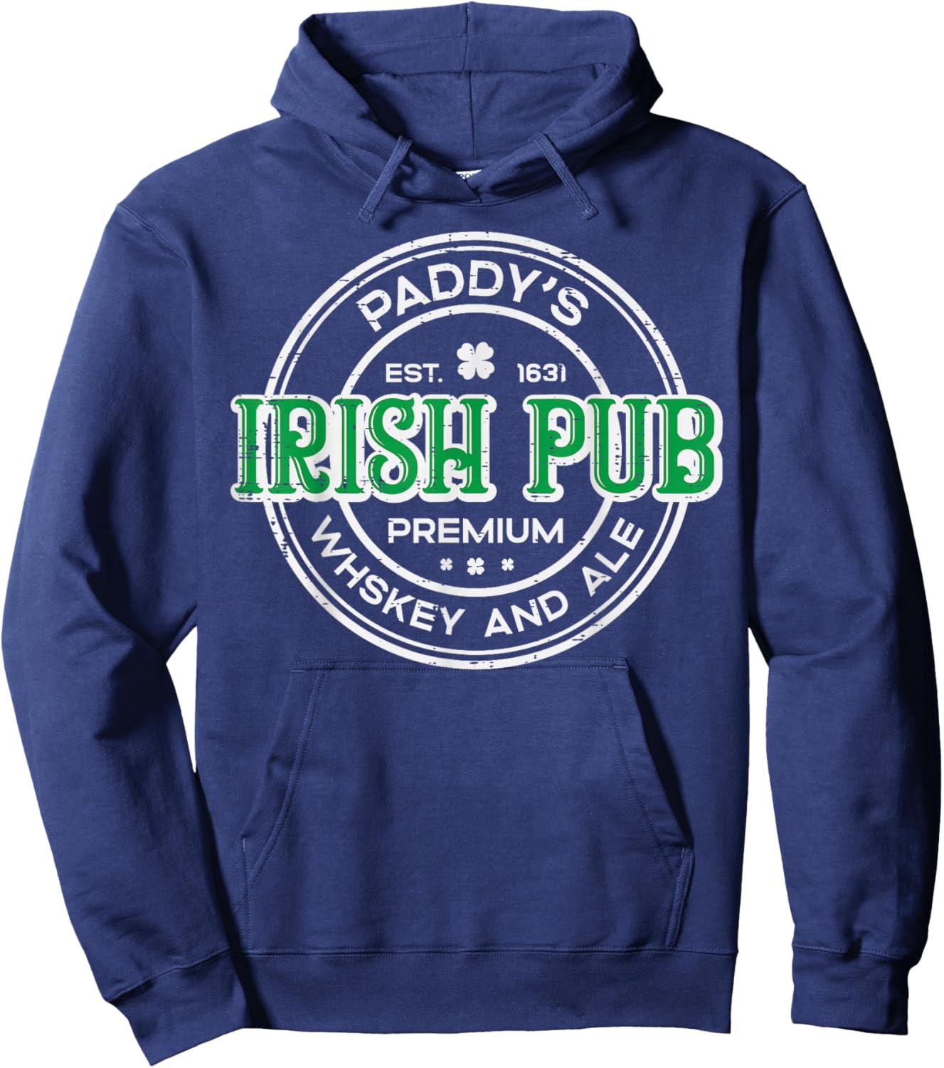 St Patricks Day Paddys Irish Pub Cool Saint Pattys Men Women Hoodie - Hoodie | Navy