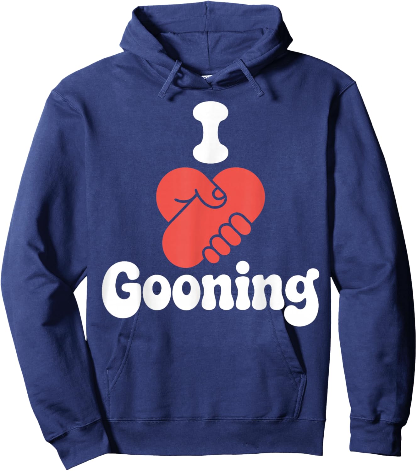 I Love Gooning Hoodie - Hoodie | Navy