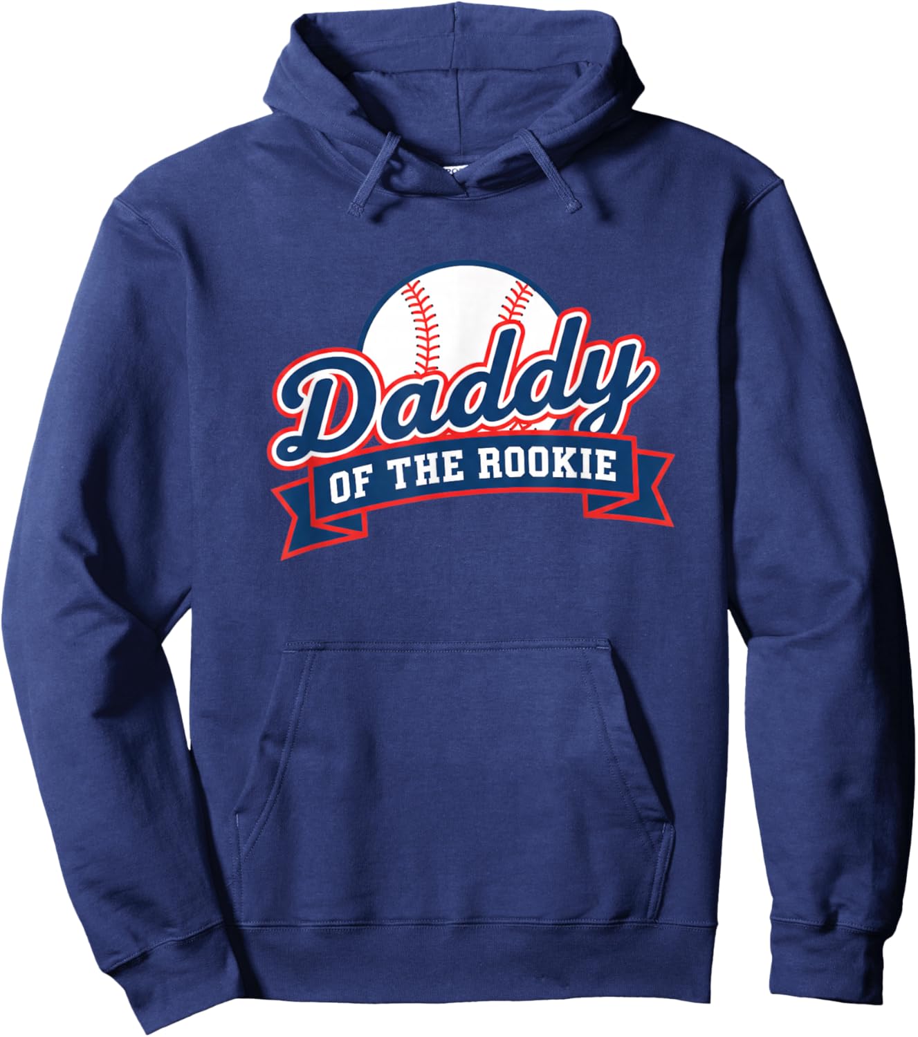 Dad Daddy of The Rookie Baseball Hoodie - Hoodie | Navy