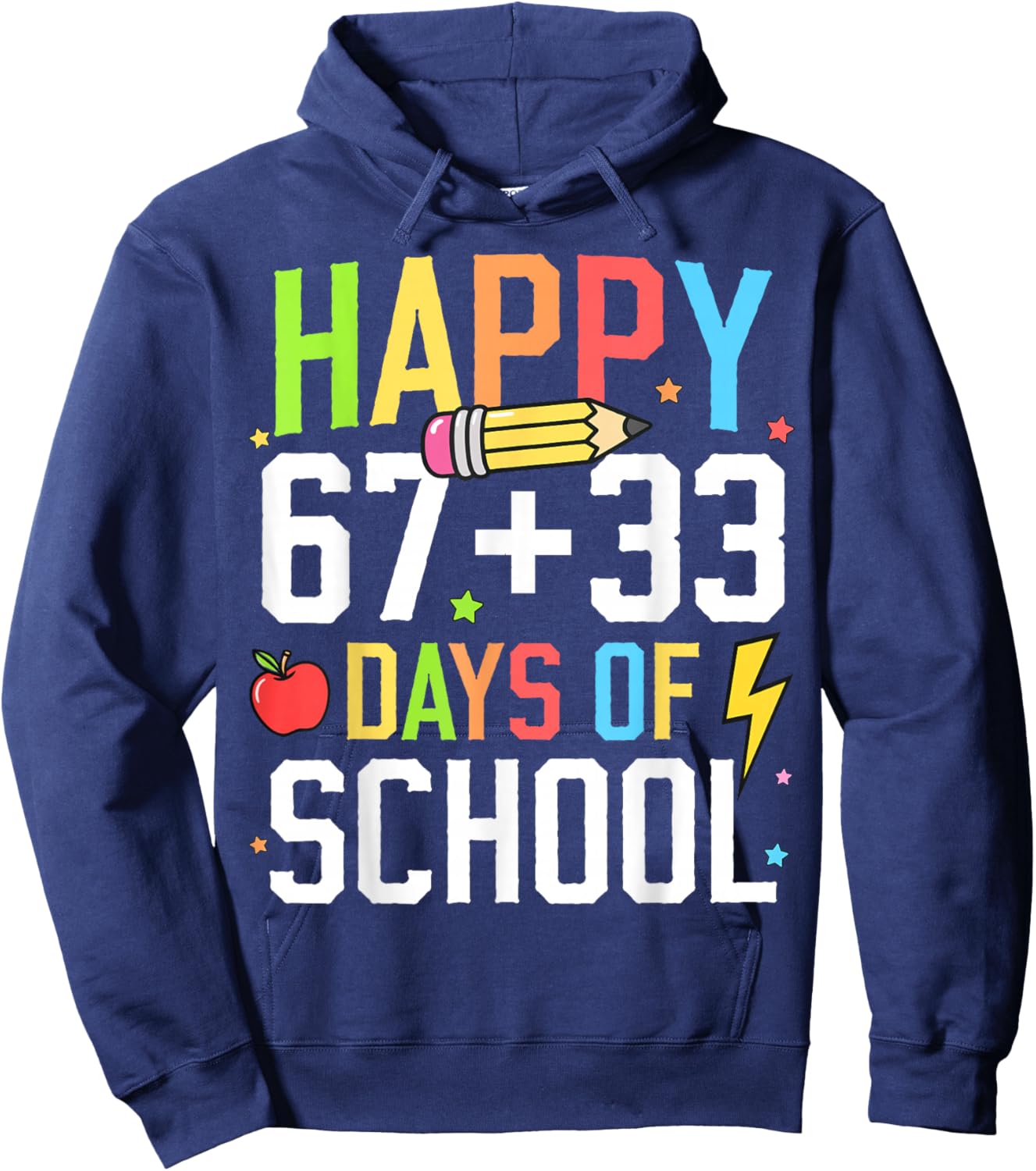 Happy 67 33 Days of School 100th Day of School Kids Teacher Hoodie - Hoodie | Navy