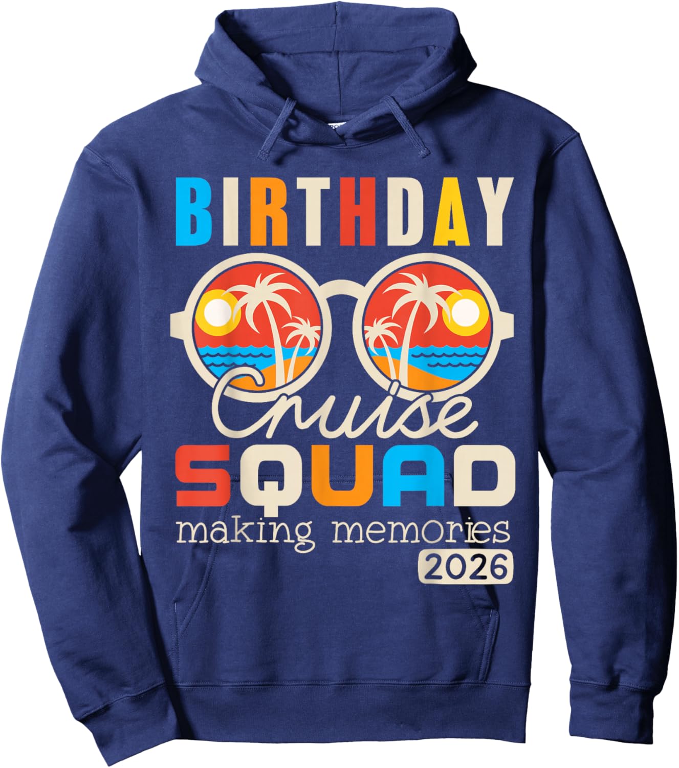 Birthday Cruise Squad Crew Family Vacation 2026 Beach Summer Hoodie - Hoodie | Navy