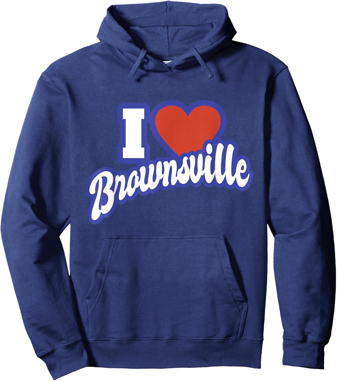 I Love Brownsville Texas Hoodie - Hoodie | Navy