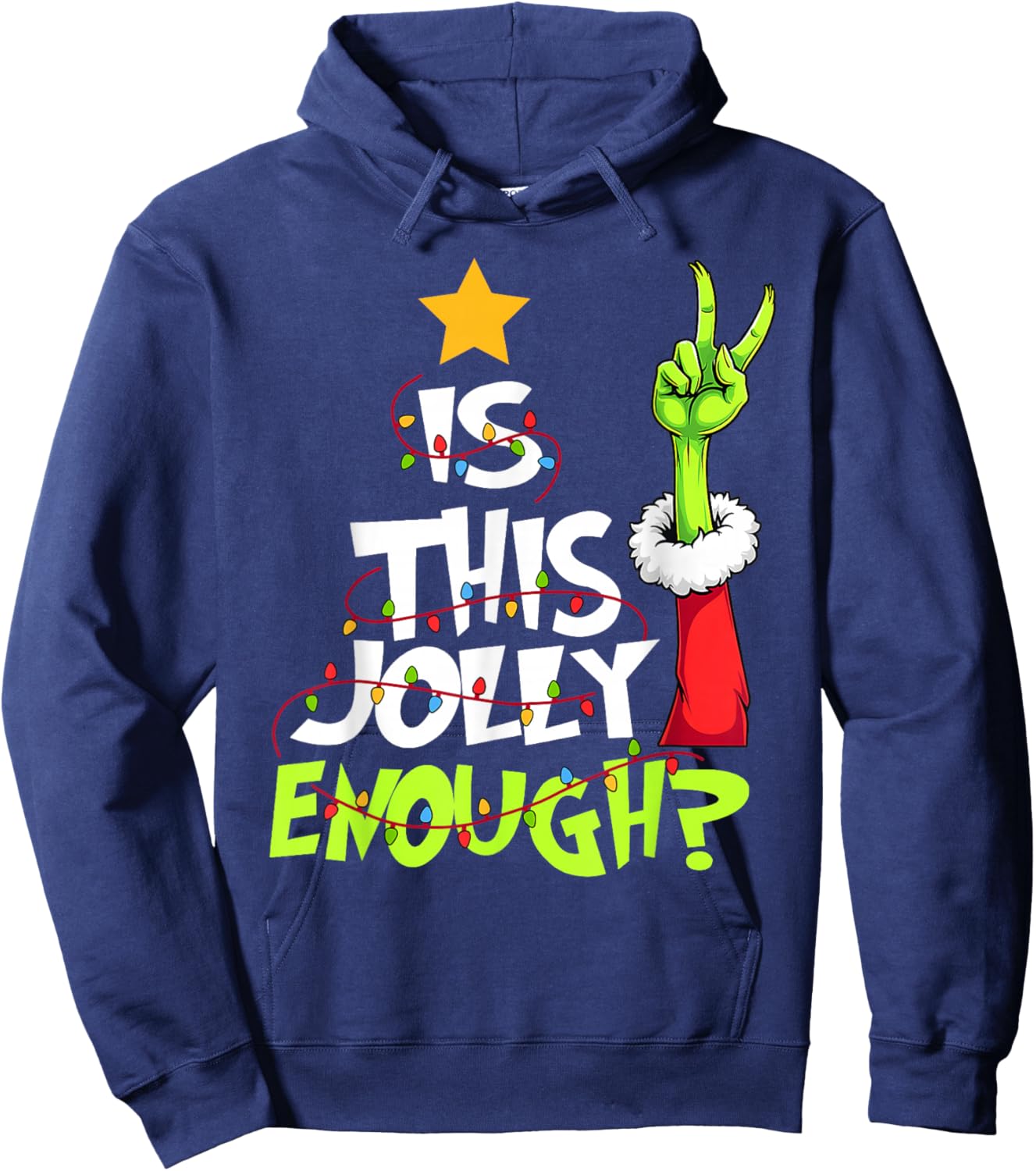 is This Jolly Enough Funny Christmas Light Men Women Hoodie - Hoodie | Navy