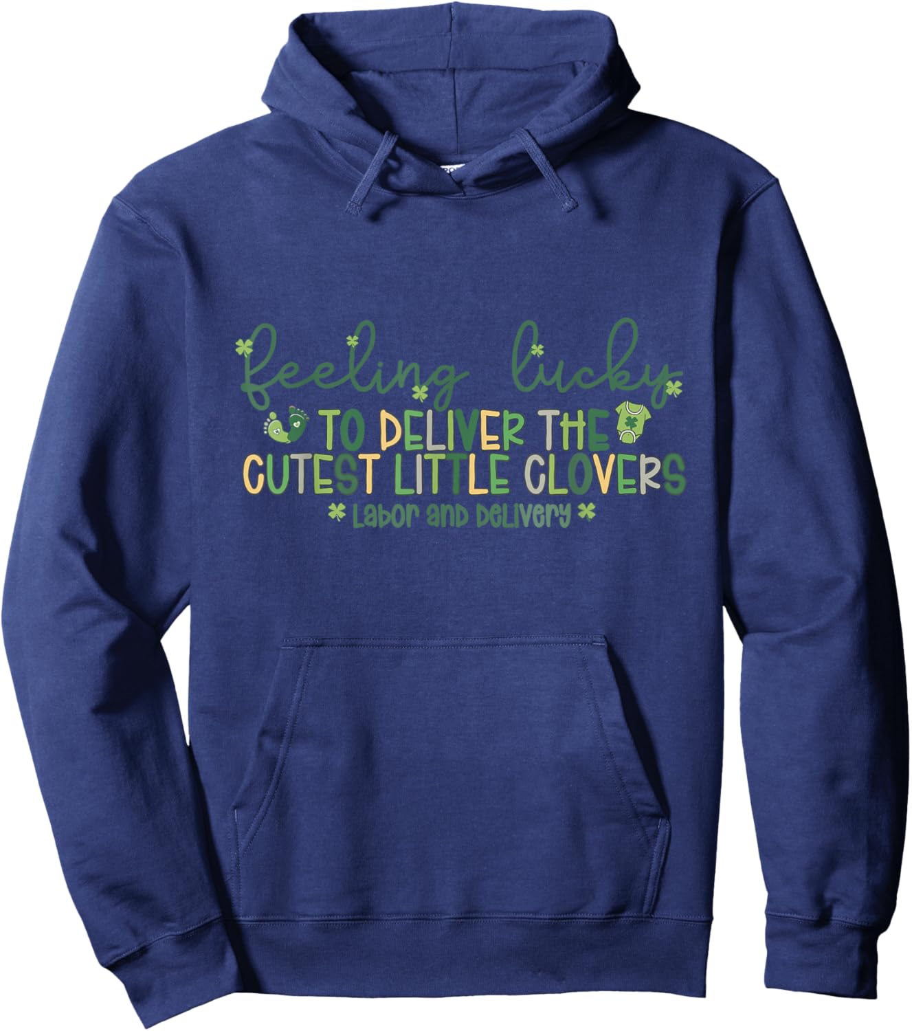Lucky to Deliver The Cutest Little Clovers St Patrick's Day Hoodie - Hoodie | Navy