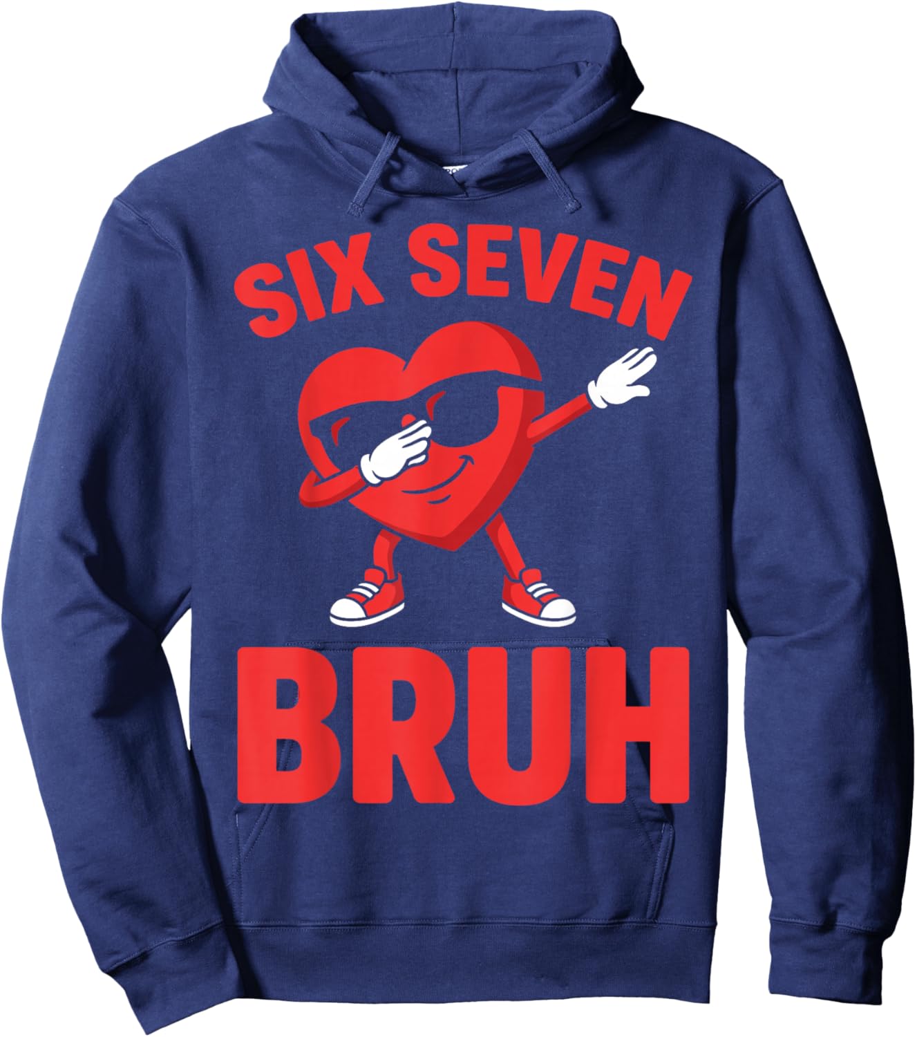 Six Seven Bruh Dabbing Heart Valentine Funny Boys Hoodie - Hoodie | Navy