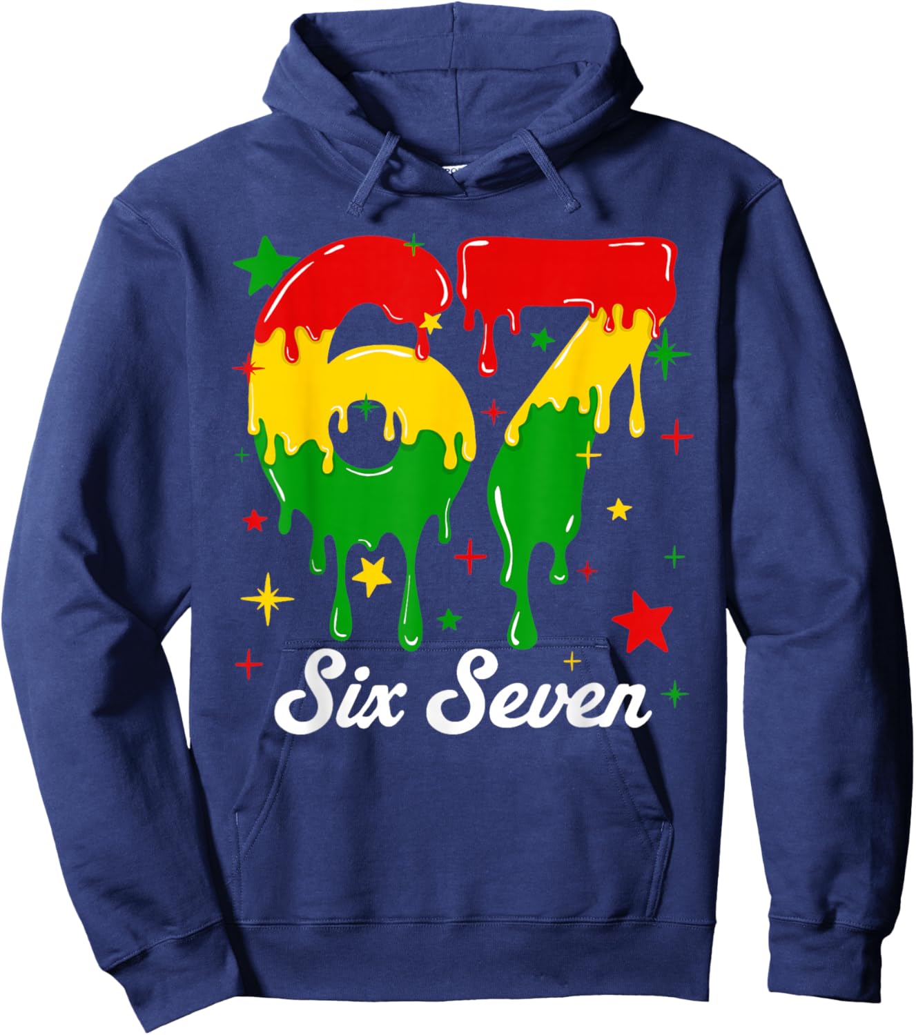 67 Dripping Black History Month African Six Seven Drip Meme Hoodie - Hoodie | Navy