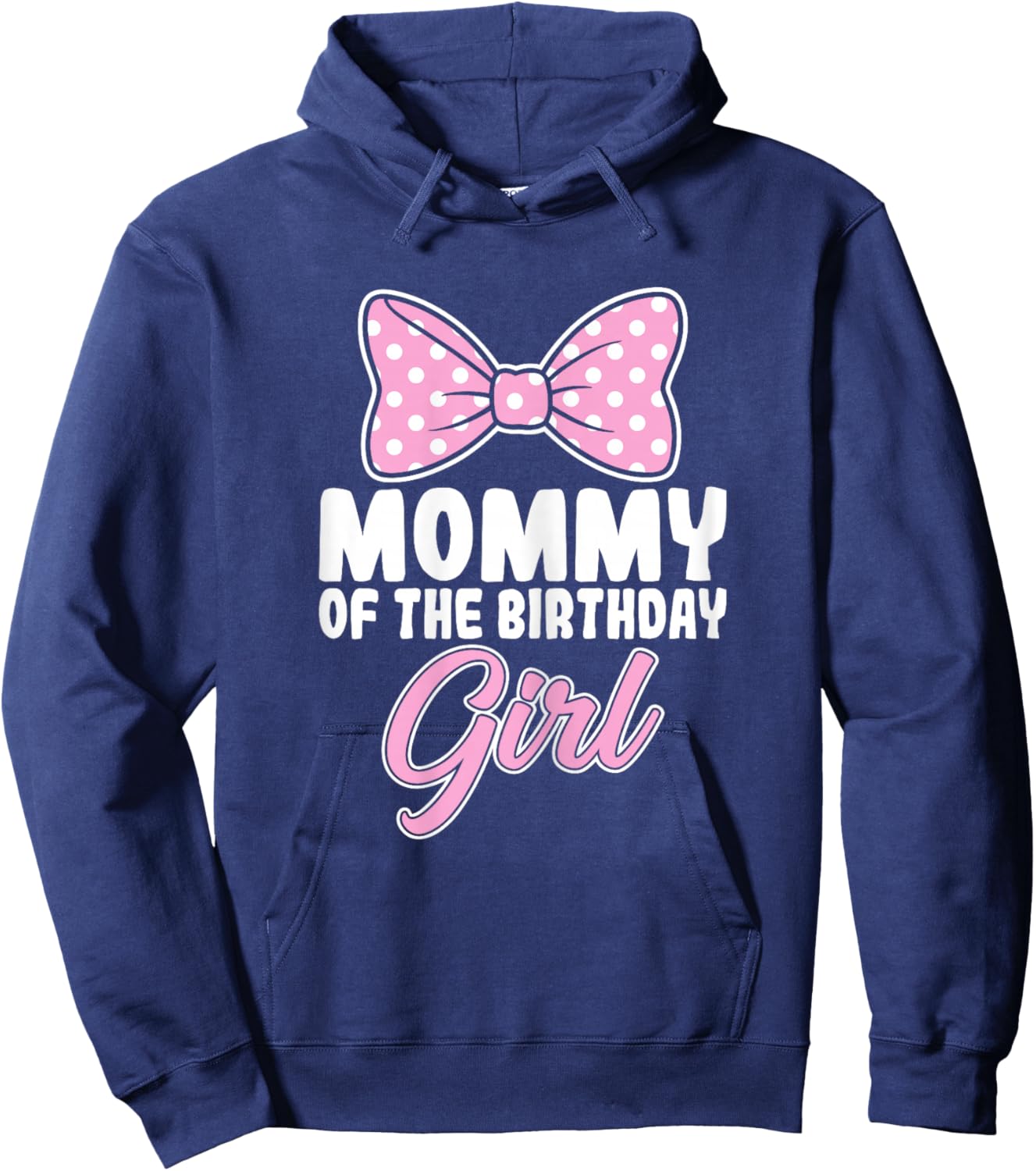 Mommy of The Birthday Girl Pink Bow Birthday Party Mom Hoodie - Hoodie | Navy
