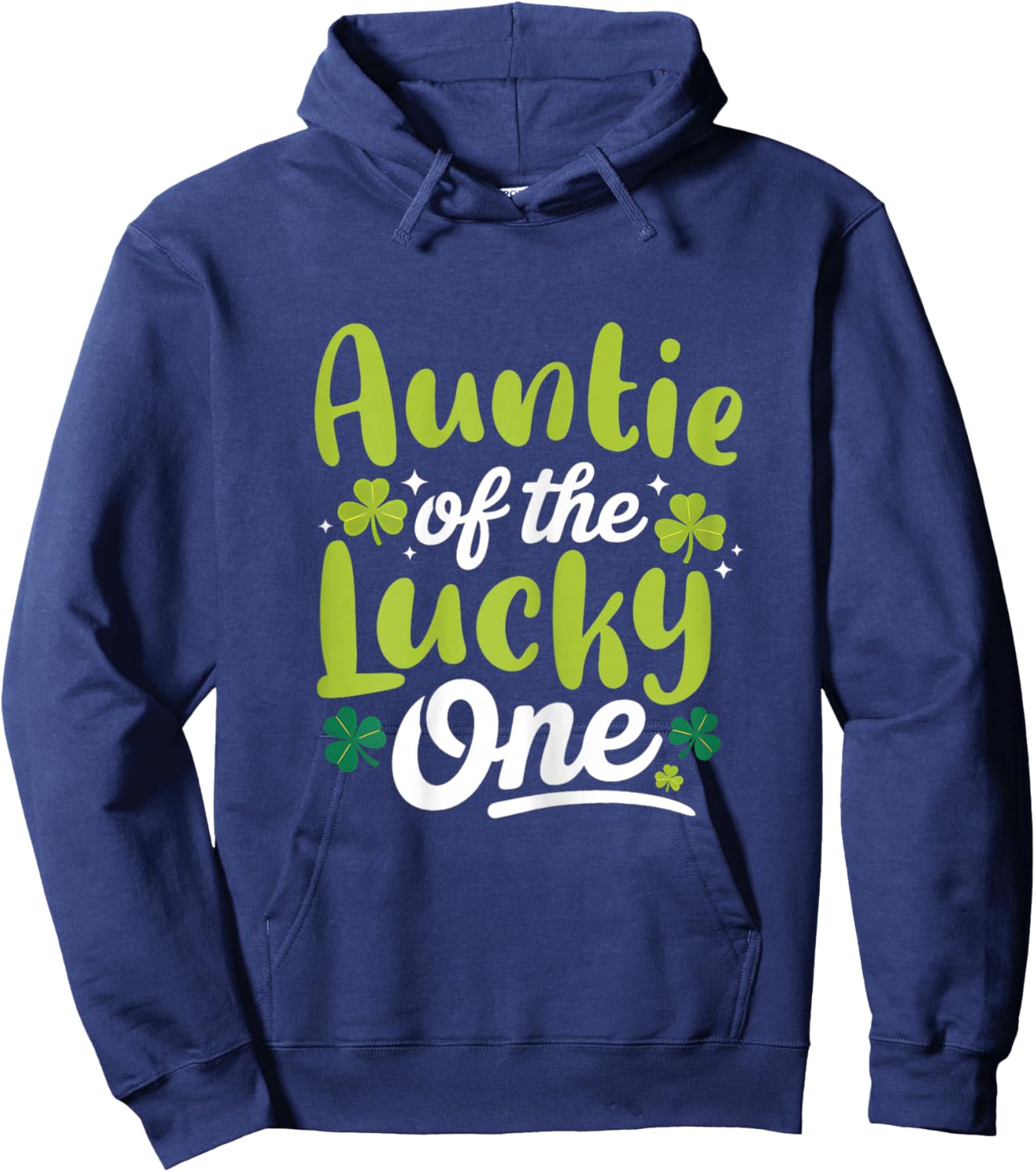 Auntie of The Lucky One First Birthday St Patrick's Day Hoodie - Hoodie | Navy