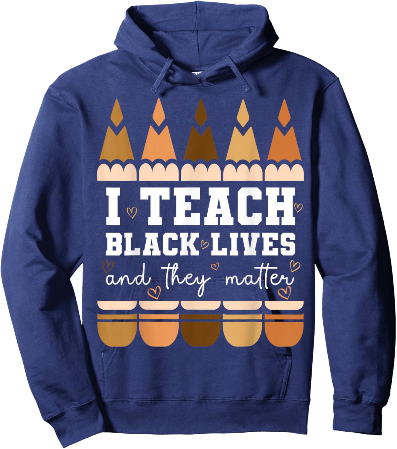 I Teach Black Lives They Matter Black History Month Teacher Hoodie - Hoodie | Navy
