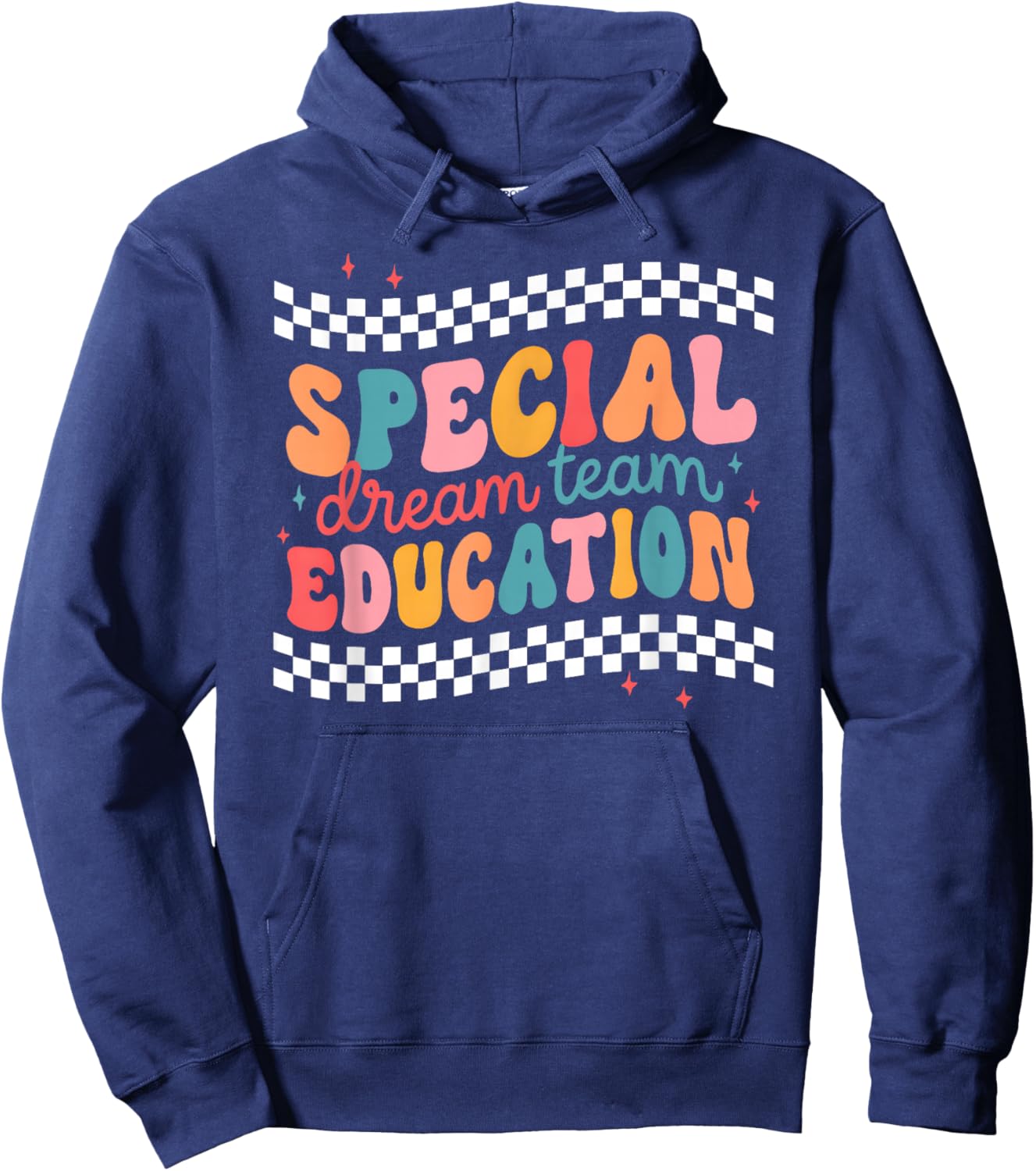 Special Dream Team Education Cute Special Education Teacher Hoodie - Hoodie | Navy