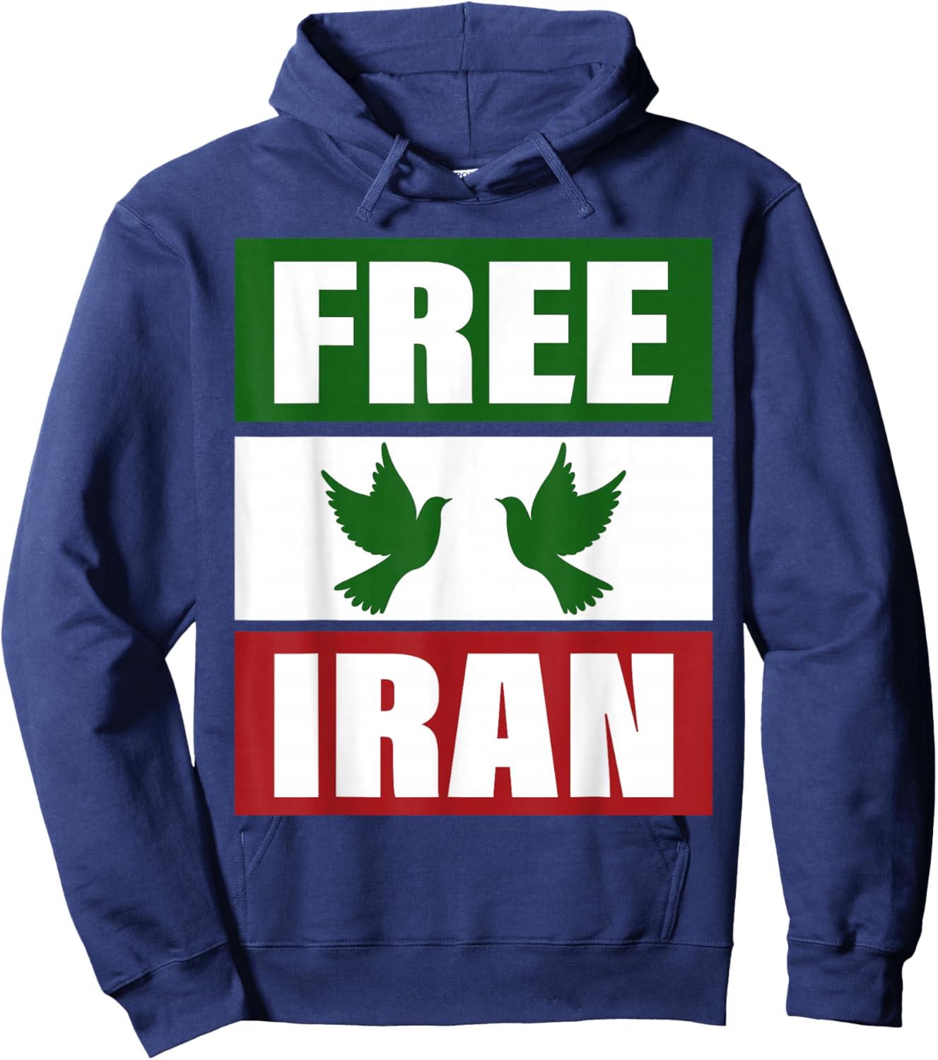 Free Iran Shirt Freedom Peace Iranian Flag Colors Iran Azadi Hoodie - Hoodie | Navy