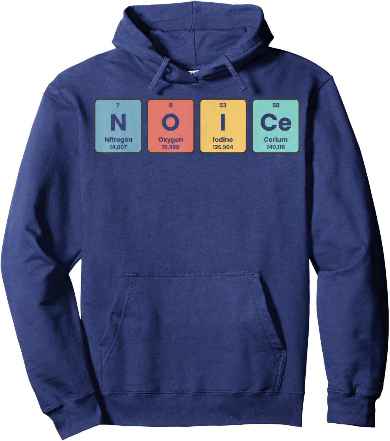 No Ice Funny Chemistry Periodic Table Element No Ice Science Hoodie - Hoodie | Navy