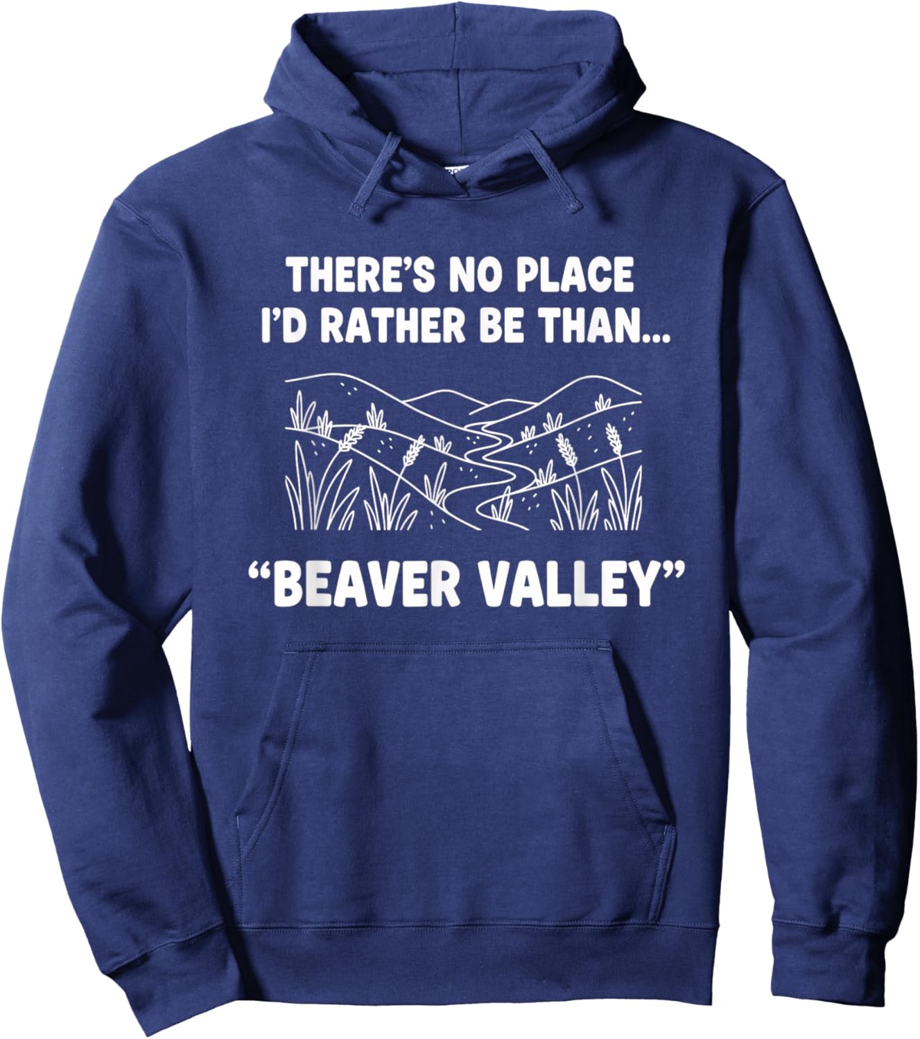 There's No Place I'd Rather Be Than Beaver Valley Funny Rv Hoodie - Hoodie | Navy