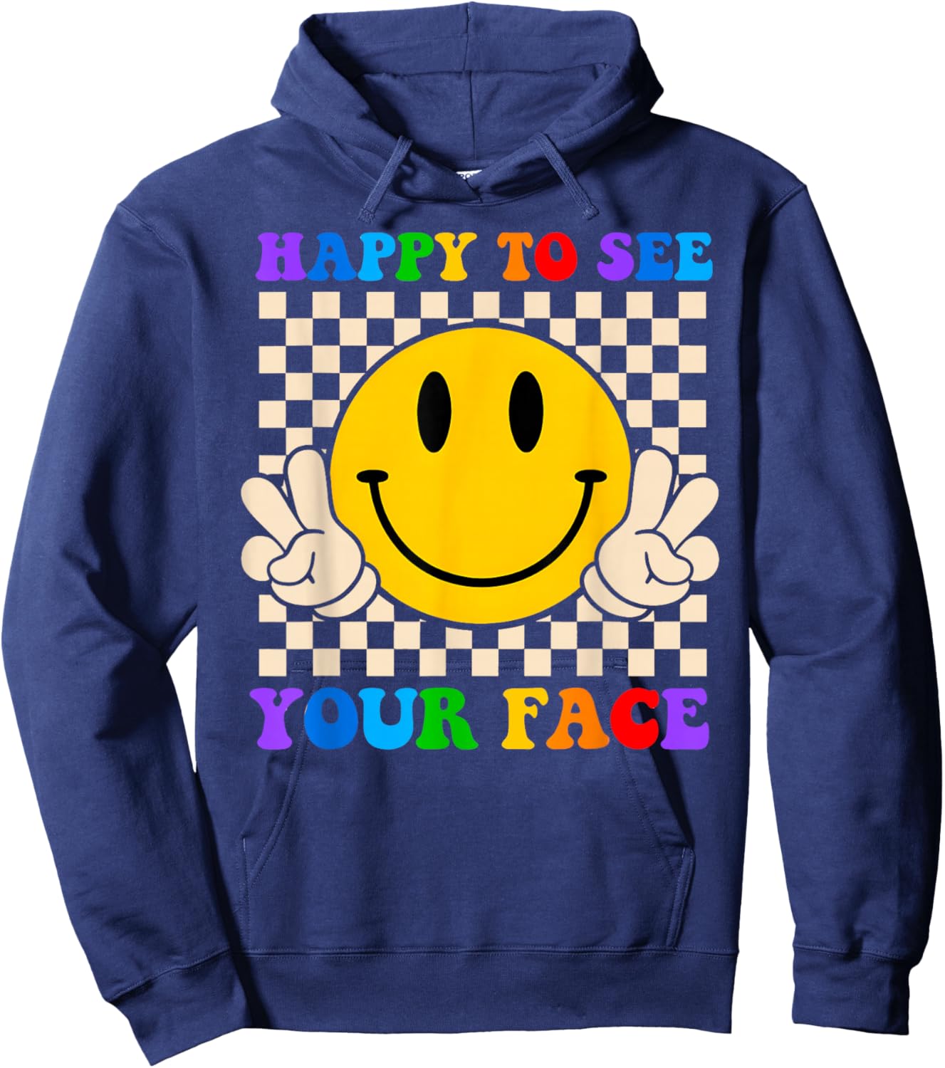 Happy to See Your Face Hippie Smile Back to School Teachers Hoodie - Hoodie | Navy