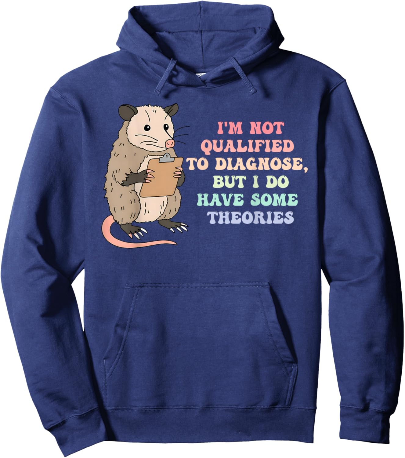 I'm Not Qualified, to Diagnose, Sarcastic, Psychology Hoodie - Hoodie | Navy