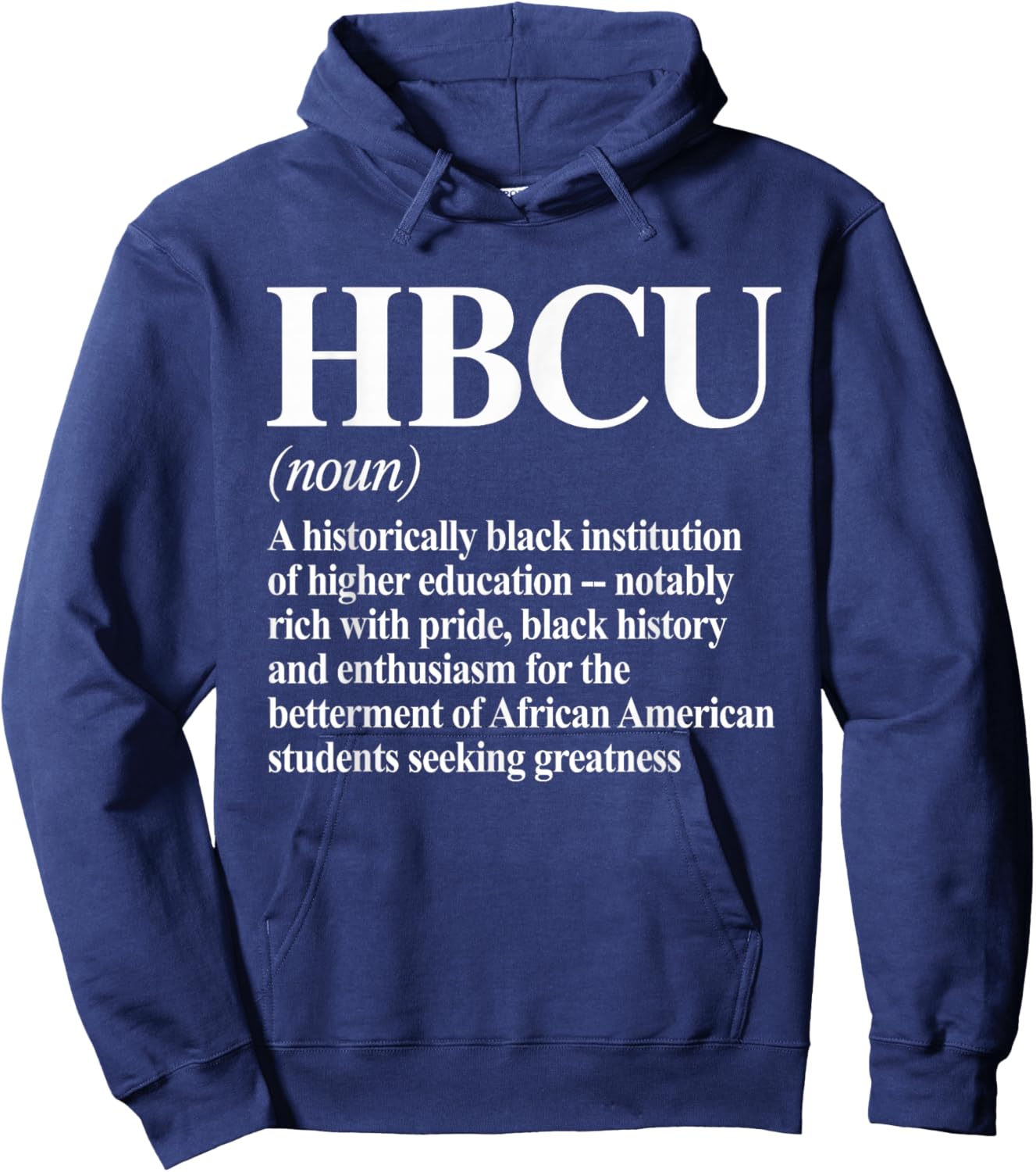 HBCU Colleges & Universities Black History Month Acronym Hoodie - Hoodie | Navy