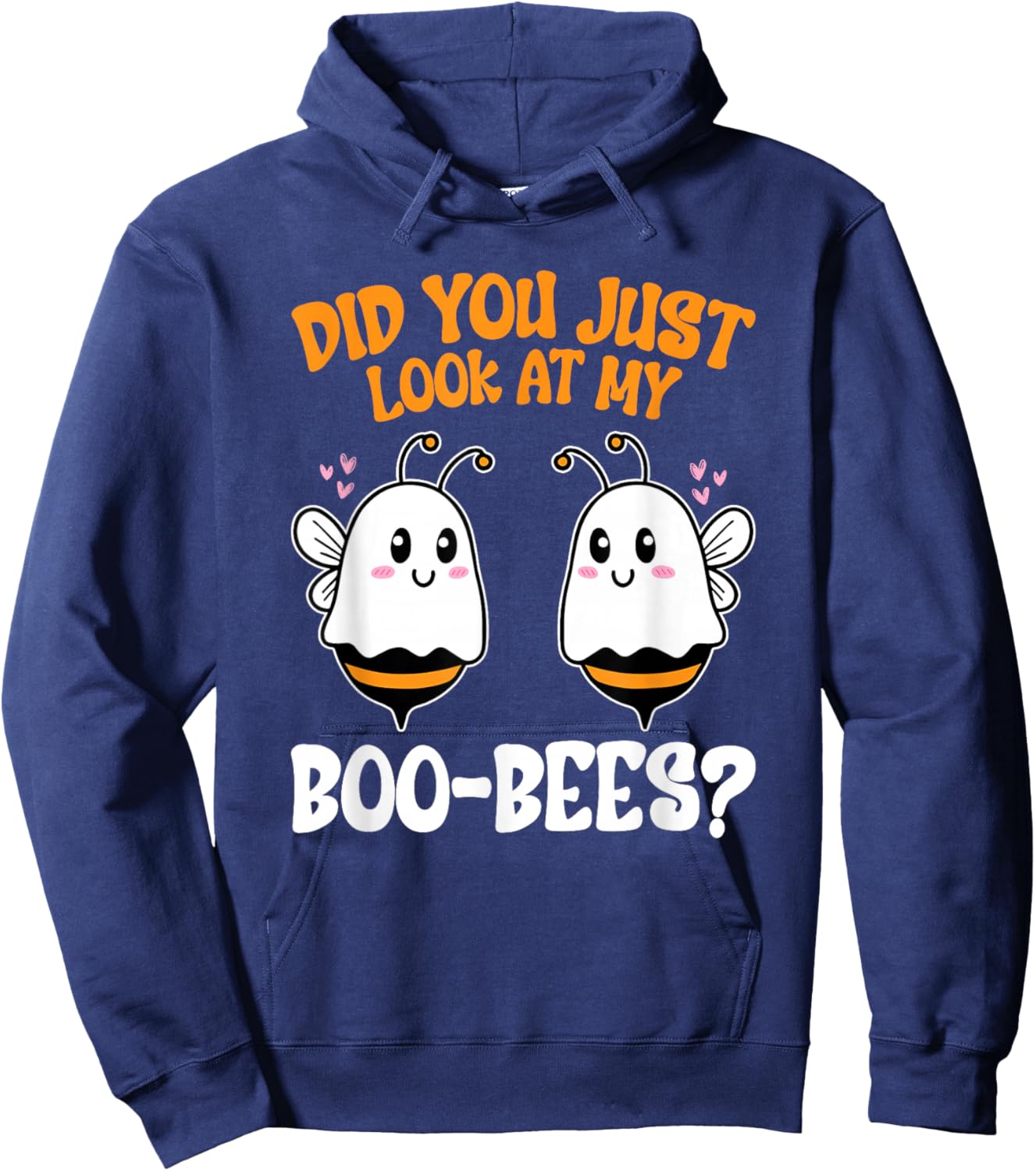 Did You Just Look at My Boo-Bees Funny Halloween Hoodie - Hoodie | Navy