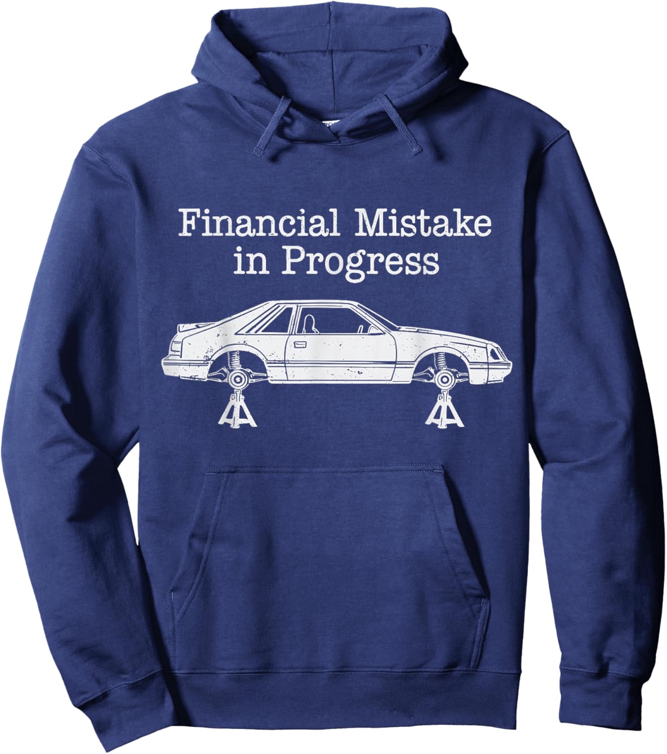 Financial Mistake in Progress Funny Car Enthusiast Hoodie - Hoodie | Navy