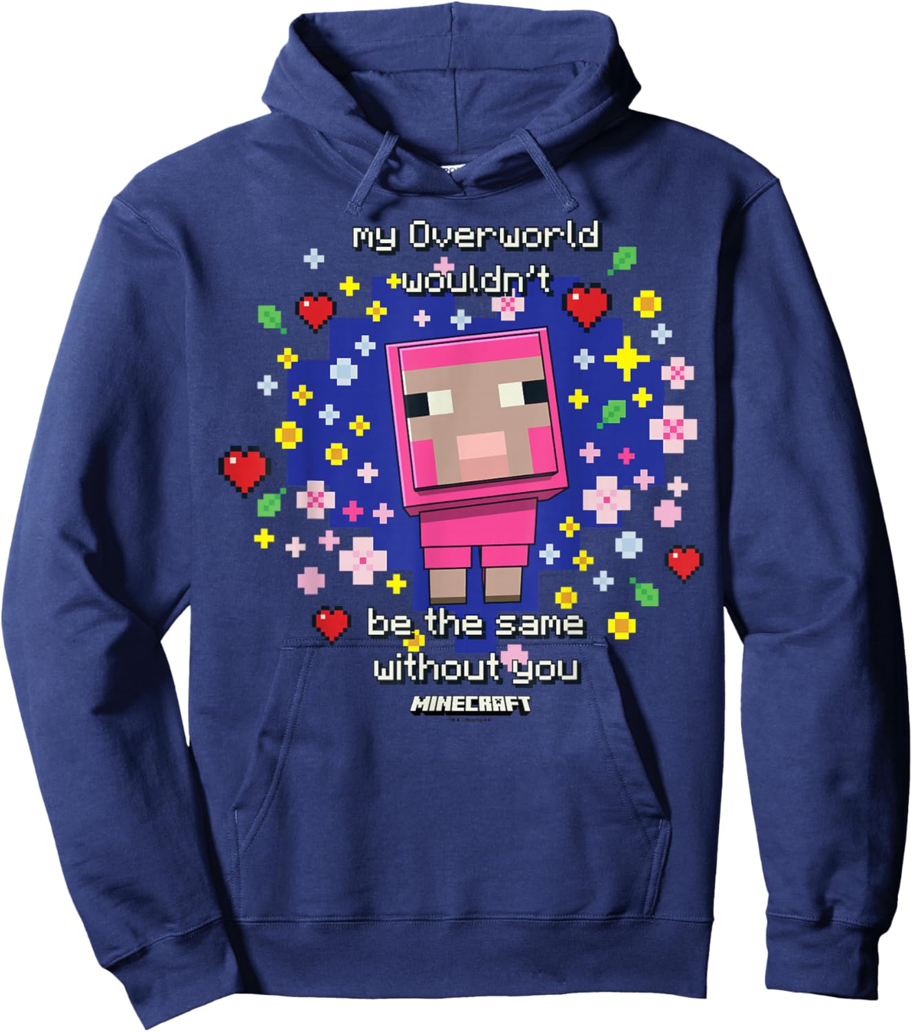 Minecraft Valentine's Day My Overworld Wouldn't Be The Same Hoodie - Hoodie | Navy