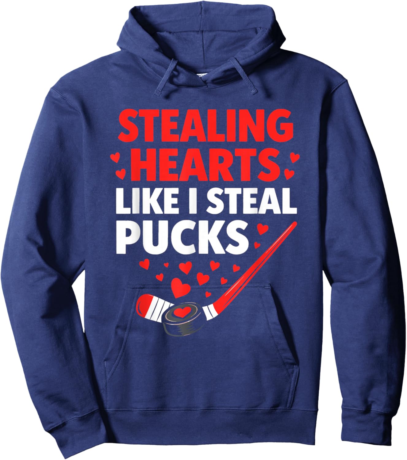 Stealing Hearts Like I Steal Pucks Hockey Valentine Hoodie - Hoodie | Navy