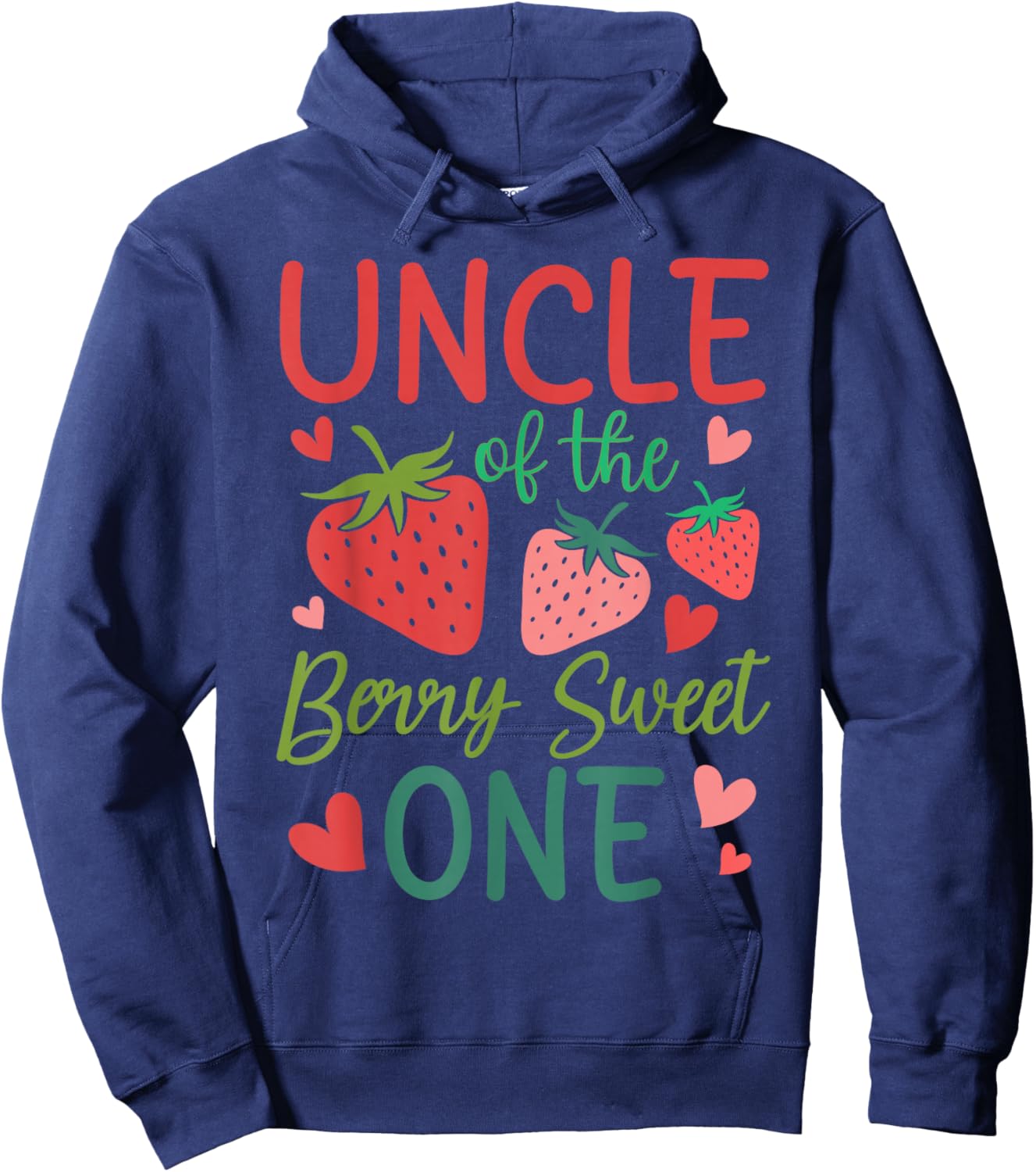 Uncle of The Berry Sweet One Strawberry Birthday Family Hoodie - Hoodie | Navy