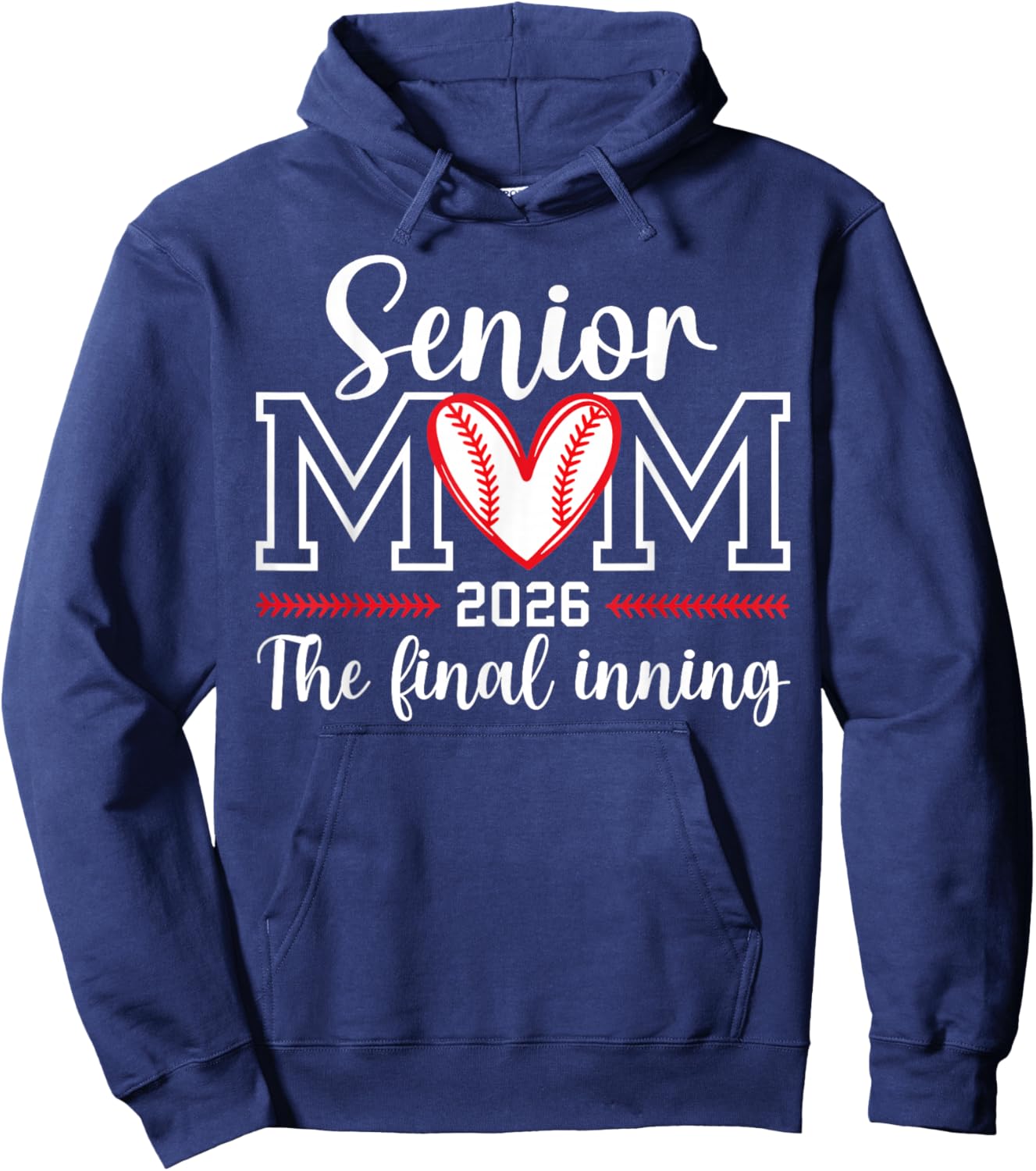 Baseball Senior Mom 2026 Final Inning Baseball Senior Mama Hoodie - Hoodie | Navy