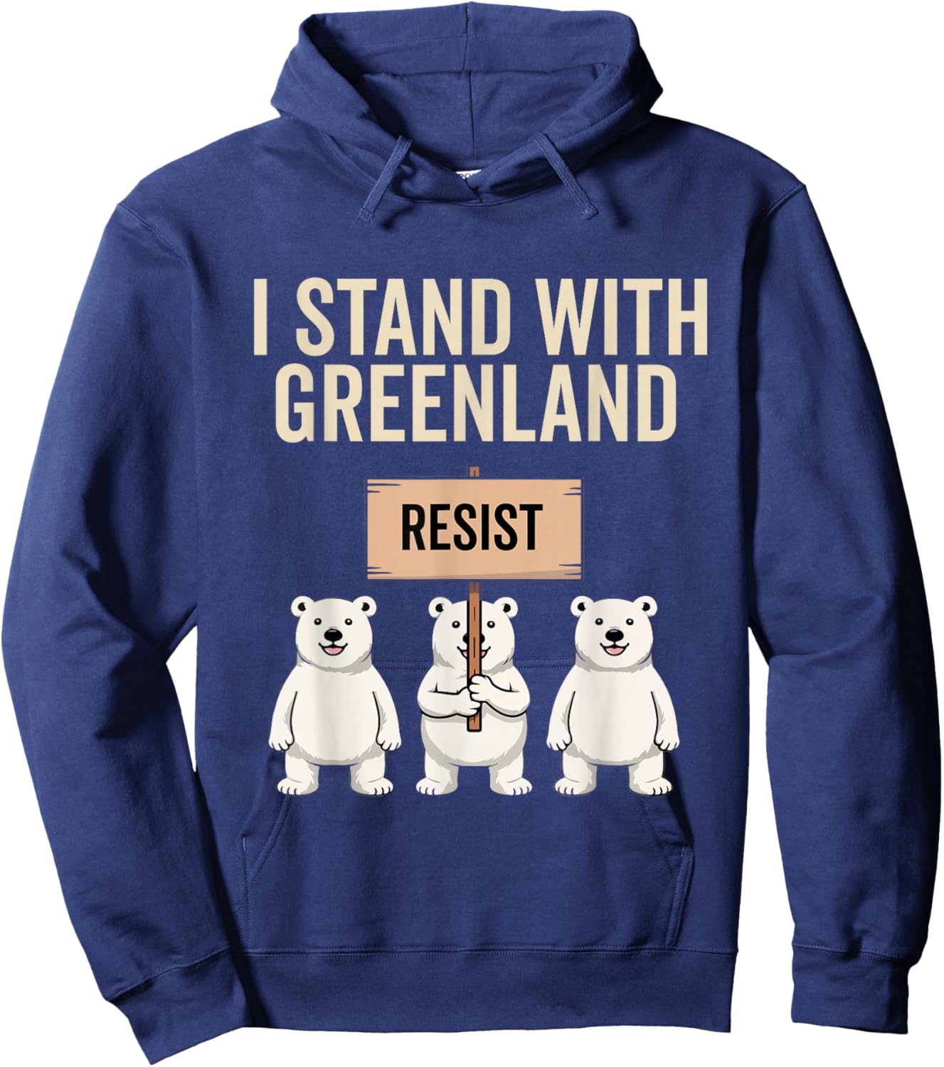 I Stand with Greenland Protest Polar Bear Greenland Denmark Hoodie - Hoodie | Navy